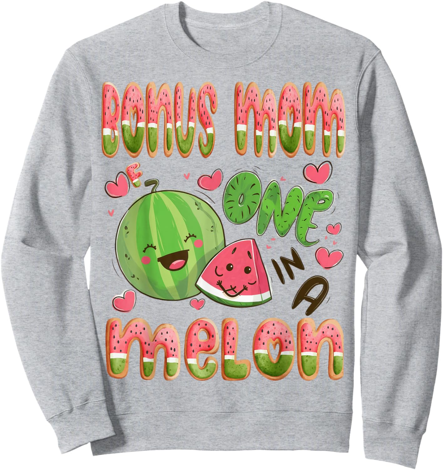 Bonus Mom Of One In A Melon 1St Birthday Watermelon Bday Sweatshirt - Sweatshirt | Ash