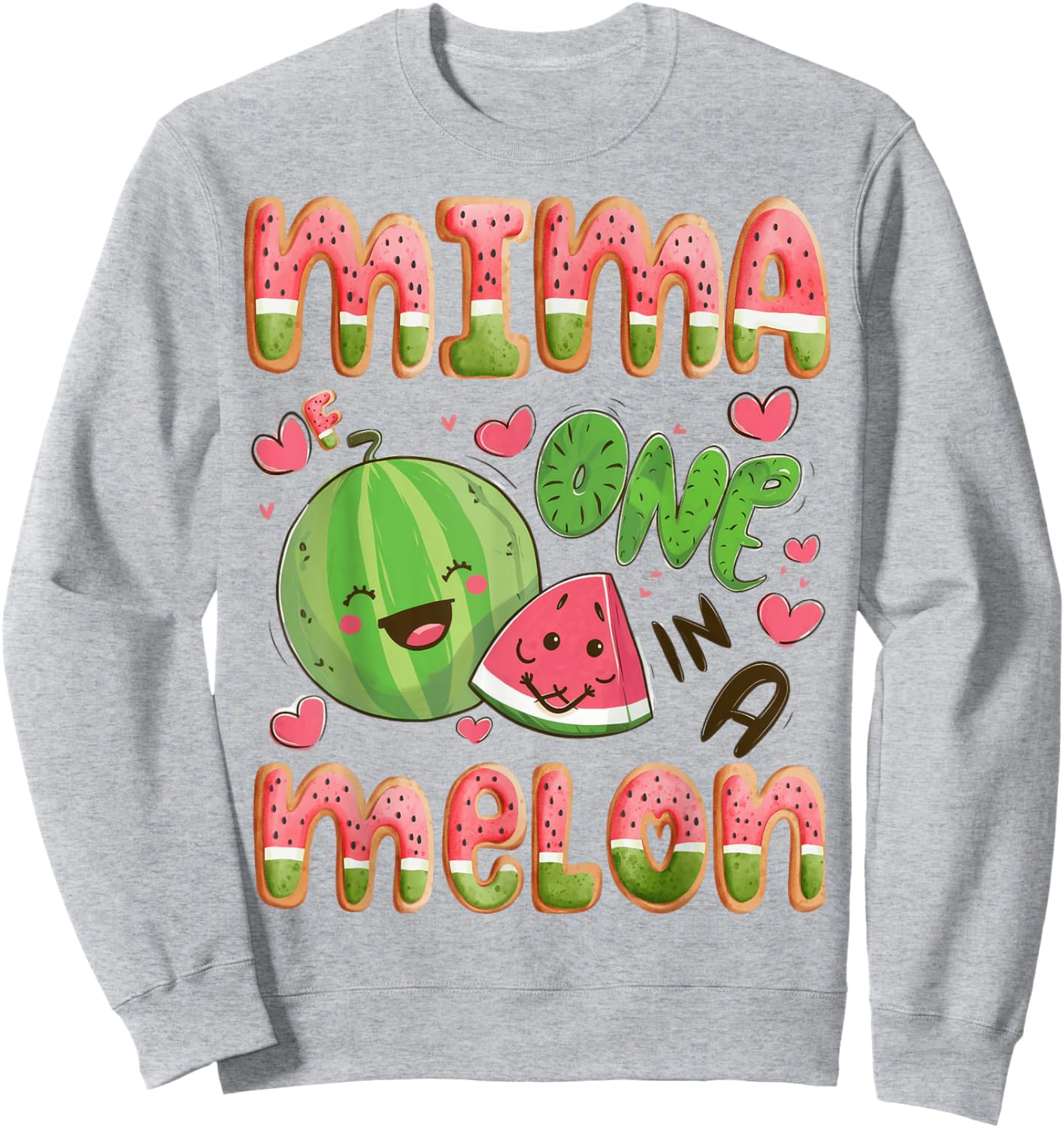 Mima Of One In A Melon 1St Birthday Watermelon Bday Party Sweatshirt - Sweatshirt | Ash