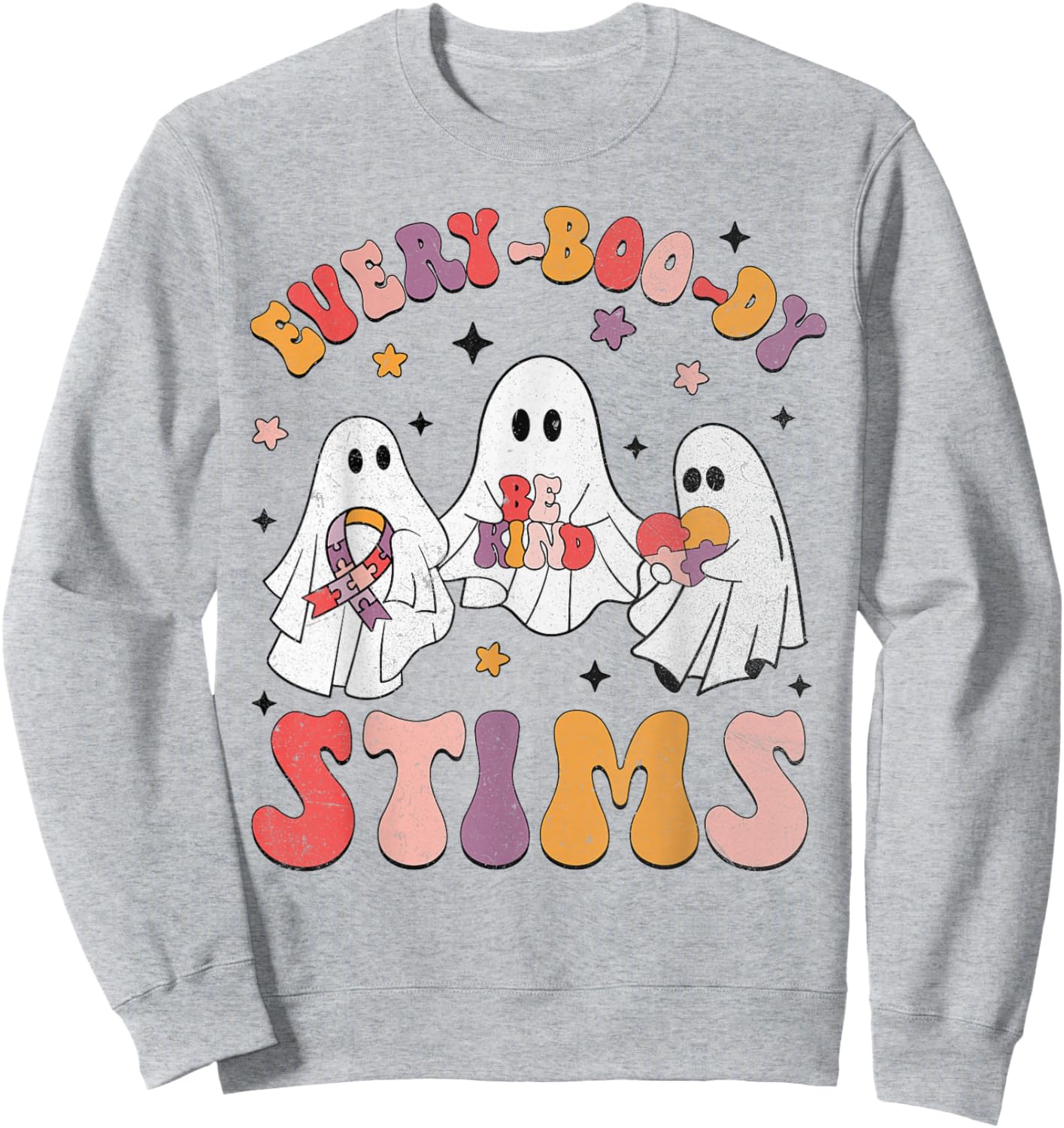 Every-Boo-Dy Stims Funny Autism Ghost Halloween Sped Teacher Sweatshirt - Sweatshirt | Ash