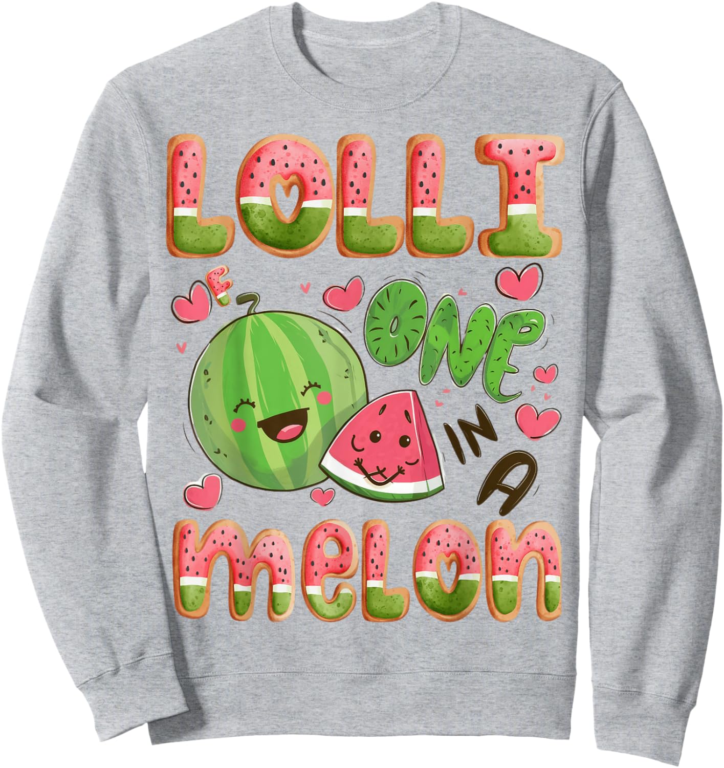 Lolli Of One In A Melon 1St Birthday Watermelon Bday Party Sweatshirt - Sweatshirt | Ash