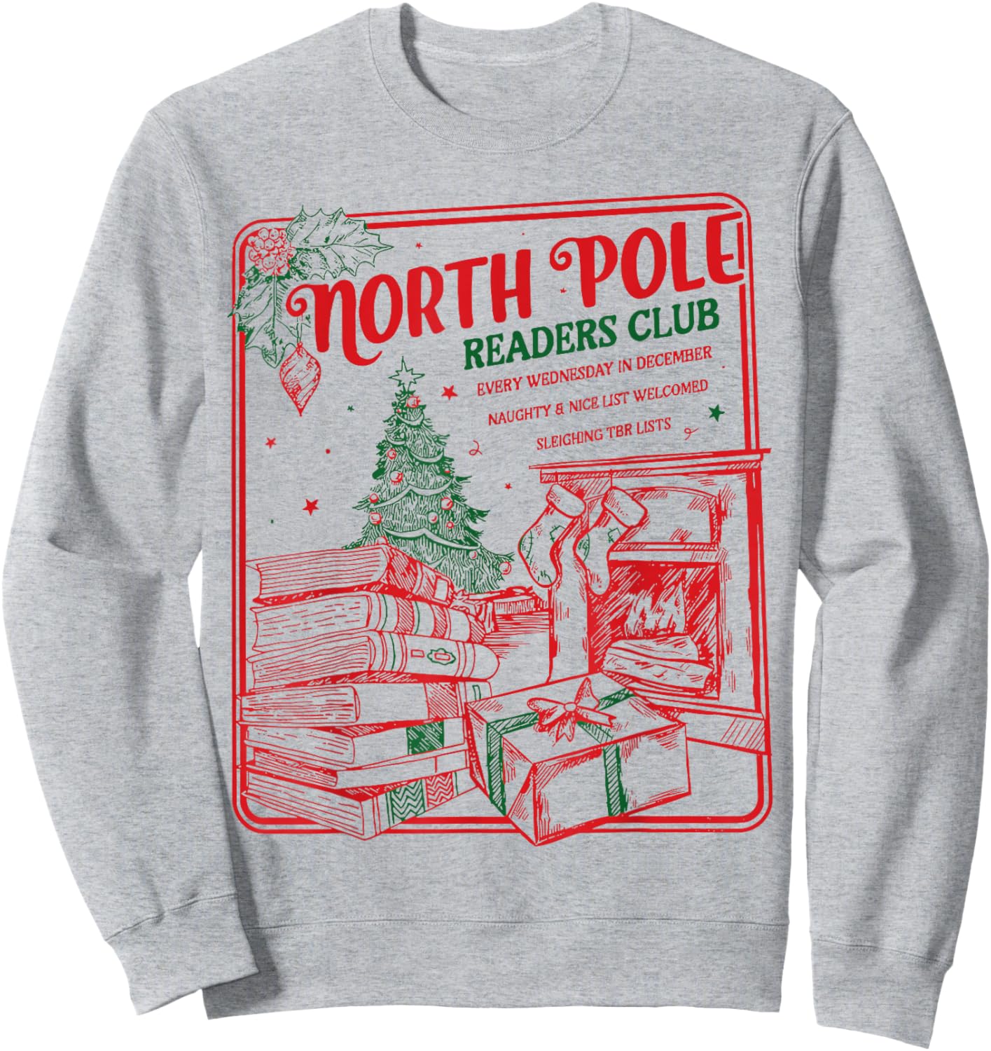 North Pole Readers Club Santa Teacher Xmas Christmas Sweatshirt - Sweatshirt | Ash