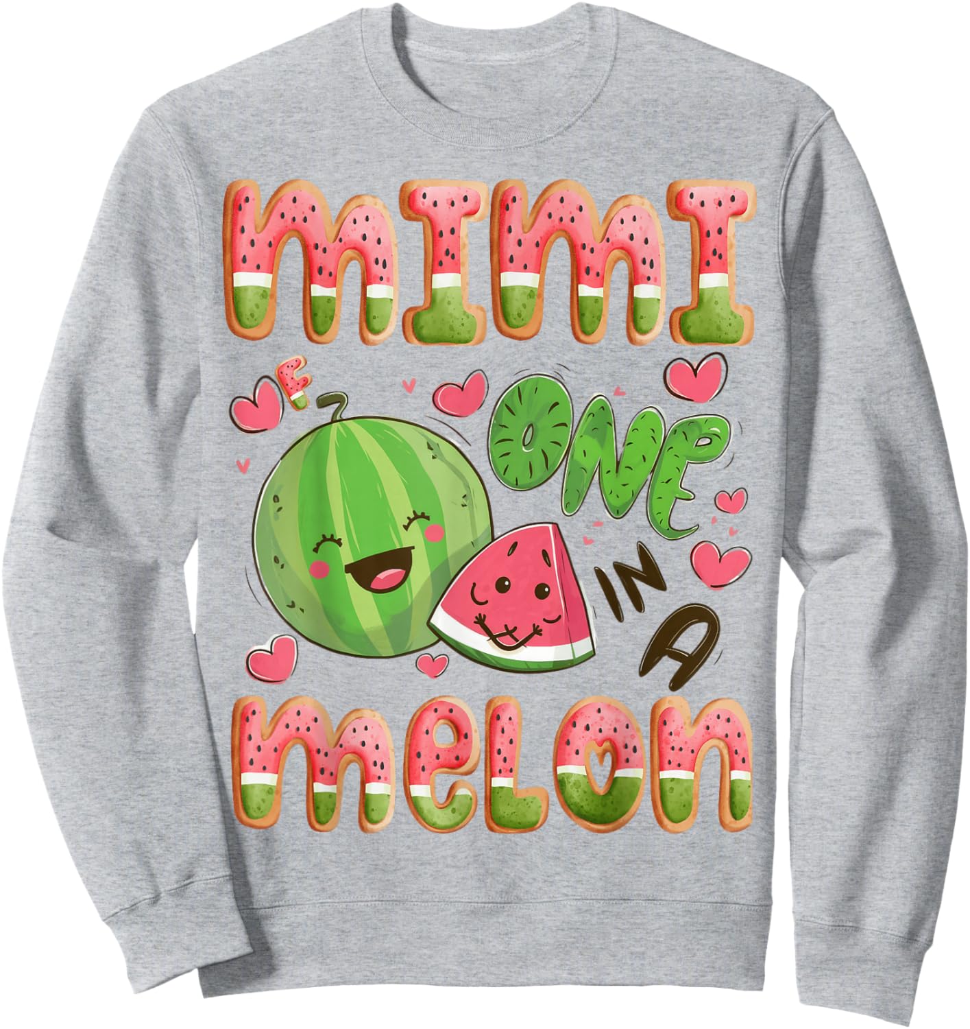 Mimi Of One In A Melon 1St Birthday Watermelon Bday Party Sweatshirt - Sweatshirt | Ash