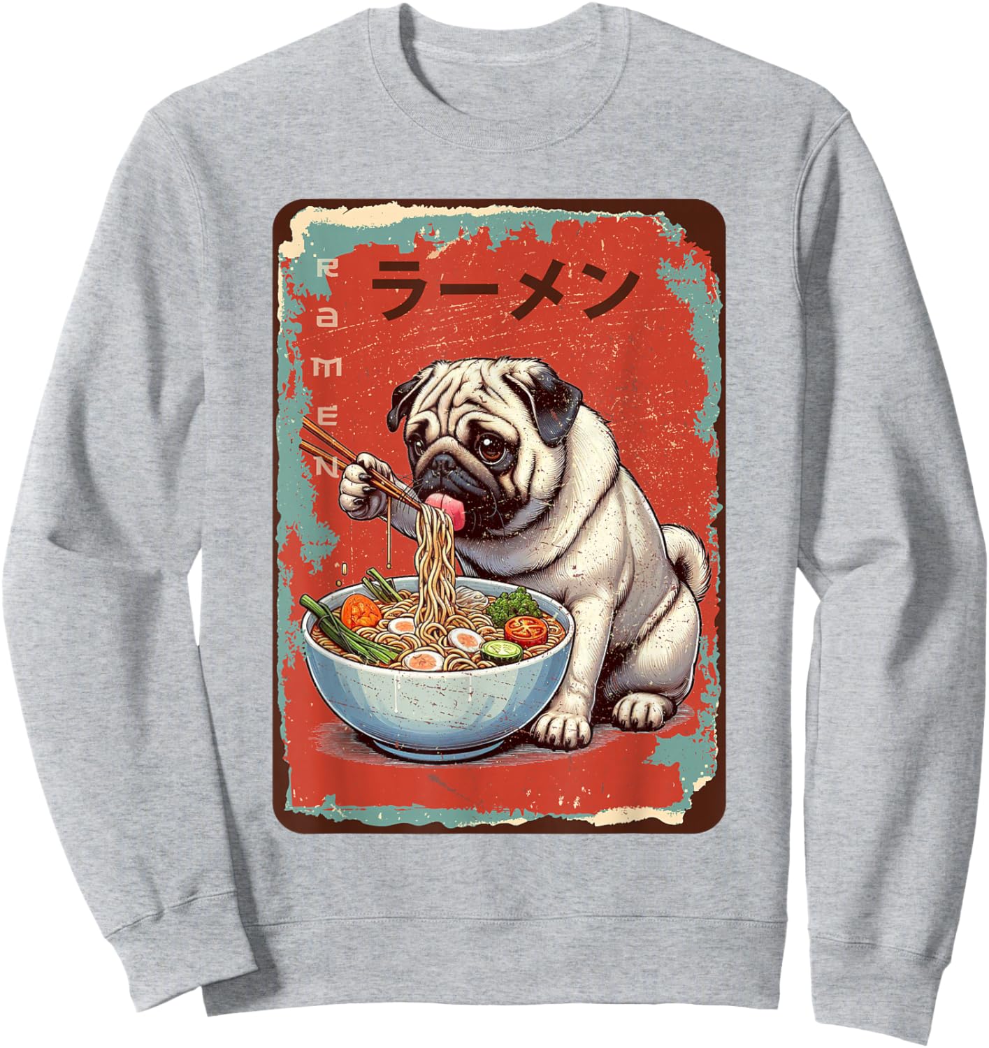 Pug Dog Eating Ramen Japanese Noodles Soup Sweatshirt - Sweatshirt | Ash