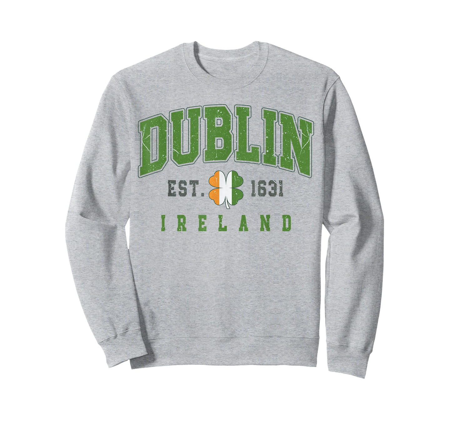 Dublin Ireland for St Patrick’s Day or Irish Travel T-Shirt - Sweatshirt | Ash