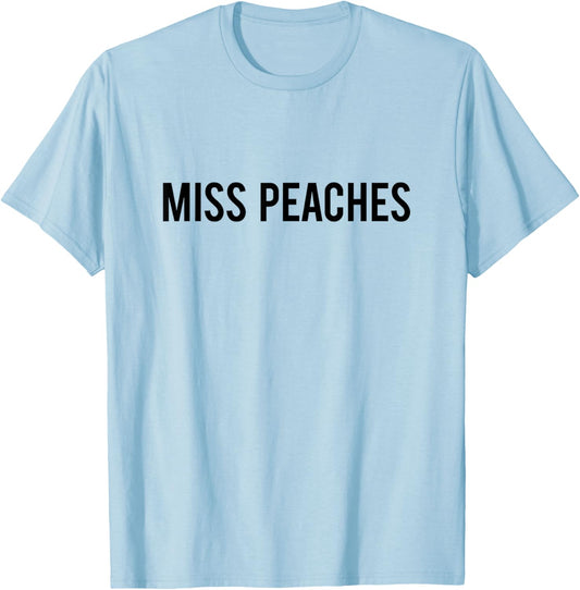 Miss Peaches Funny Dog Dad Men Women Girls Kids T-Shirt - T-Shirt | Light Blue