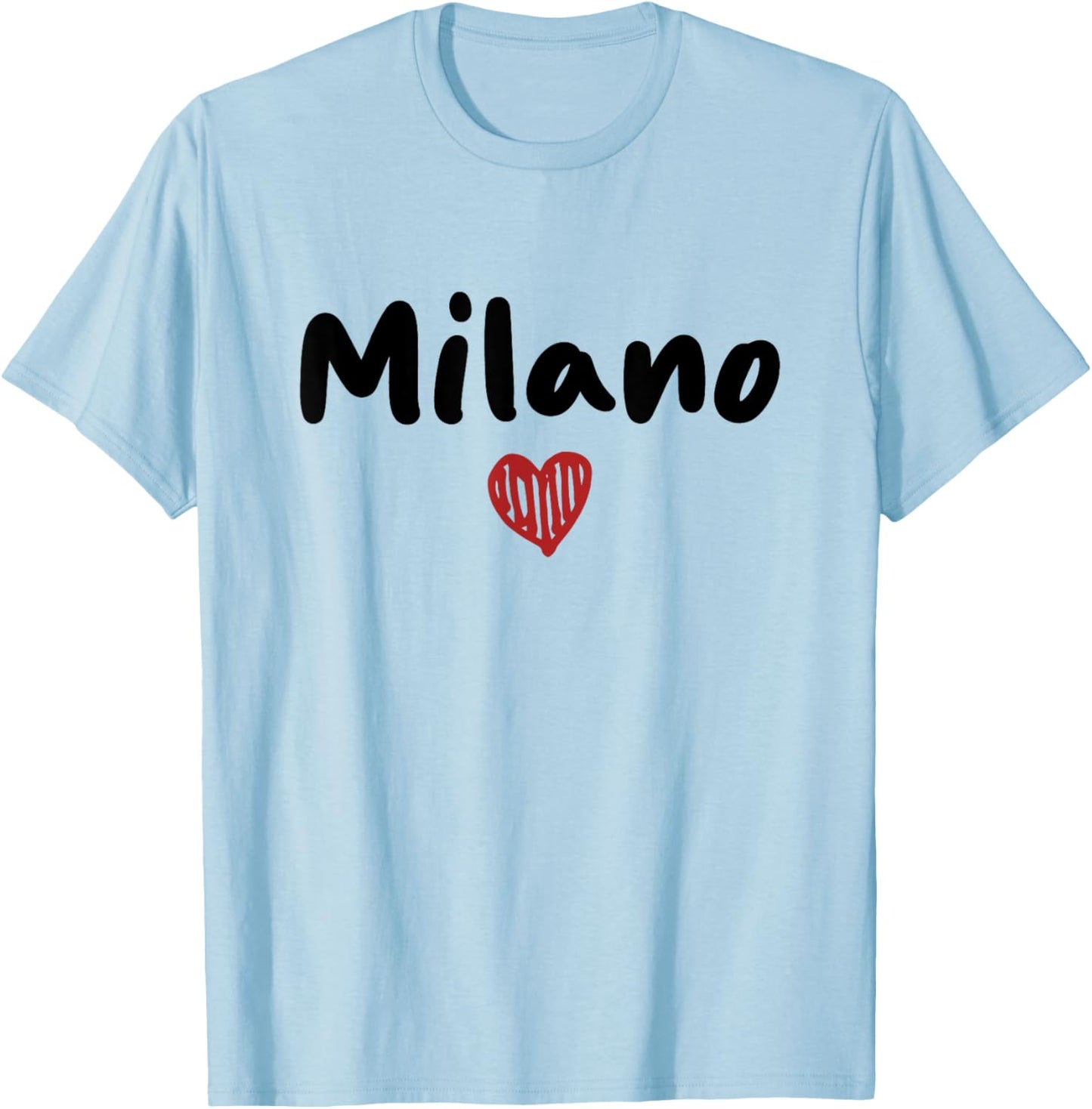 Milano - I Love Milano - Classic T-Shirt - T-Shirt | Light Blue