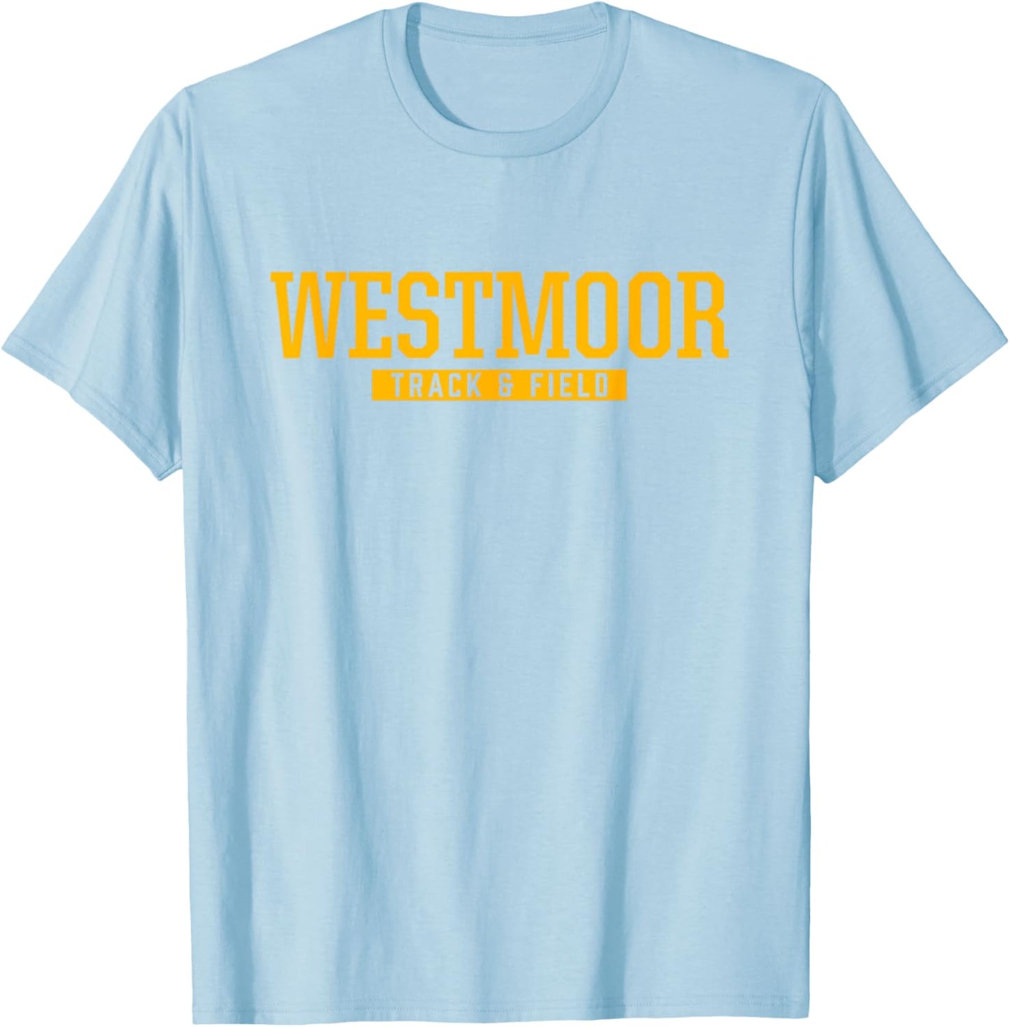Westmoor High School Track & Field T-Shirt - T-Shirt | Light Blue