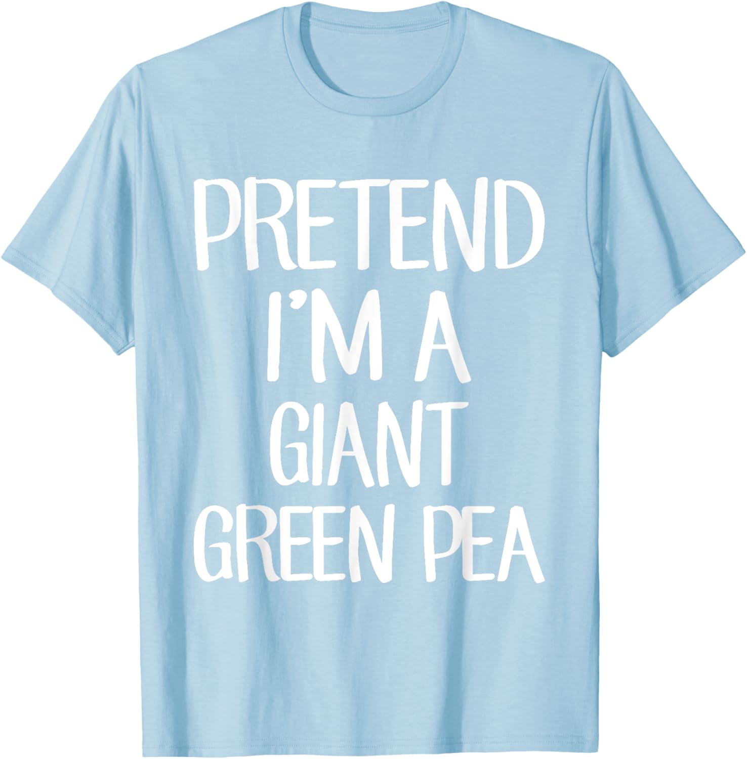 Pretend I'm A Giant Green Pea Costume Family Lazy Halloween T-Shirt - T-Shirt | Light Blue