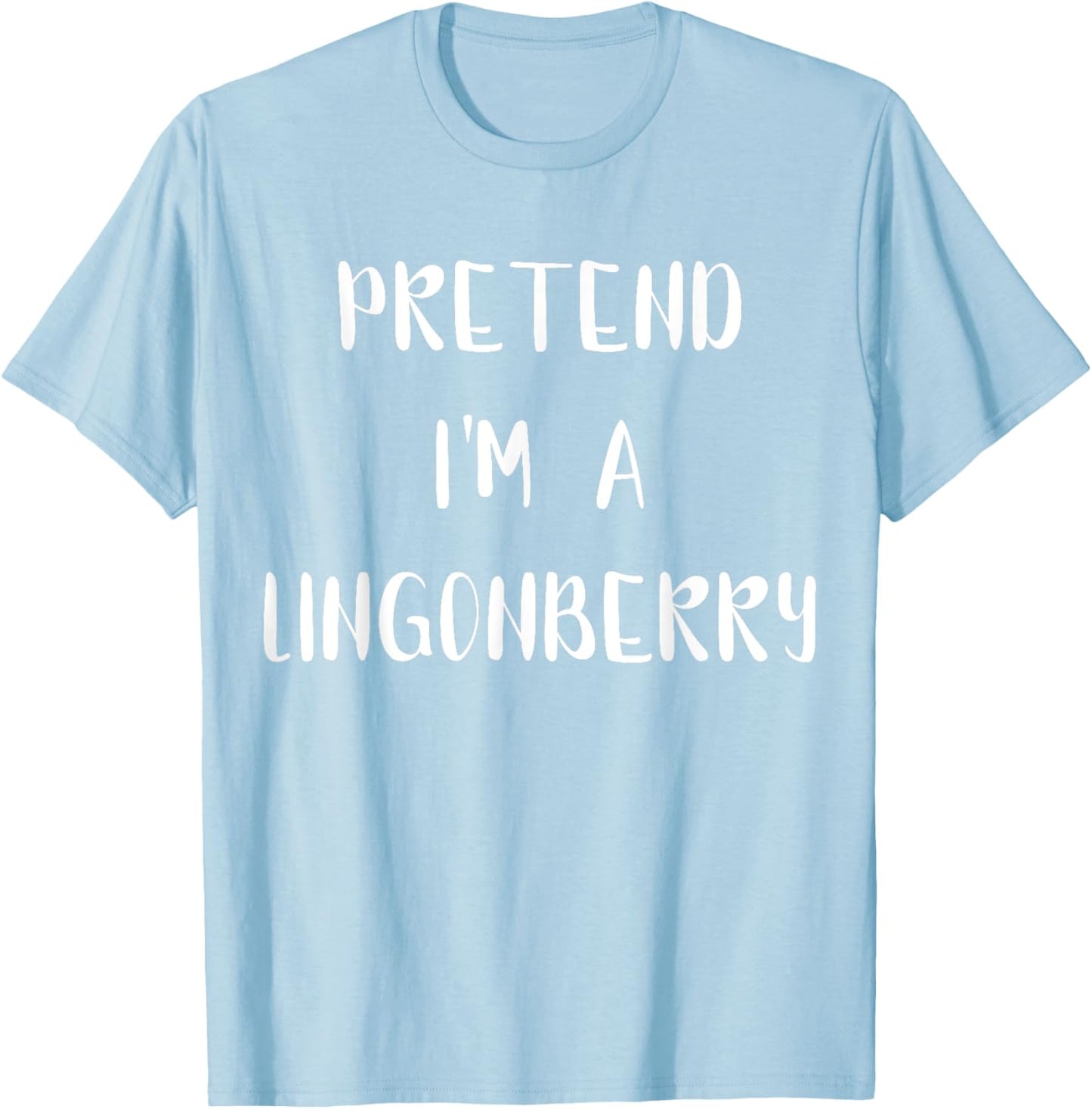 Pretend I'm A Lingonberry Lazy Easy Halloween Lingonberry T-Shirt - T-Shirt | Light Blue