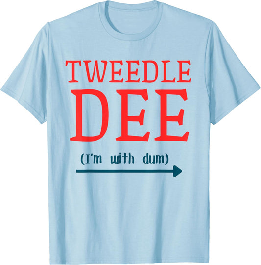 Tweedle Dee I'm With Dum Couple & Friends Funny Lazy Costume T-Shirt - T-Shirt | Light Blue
