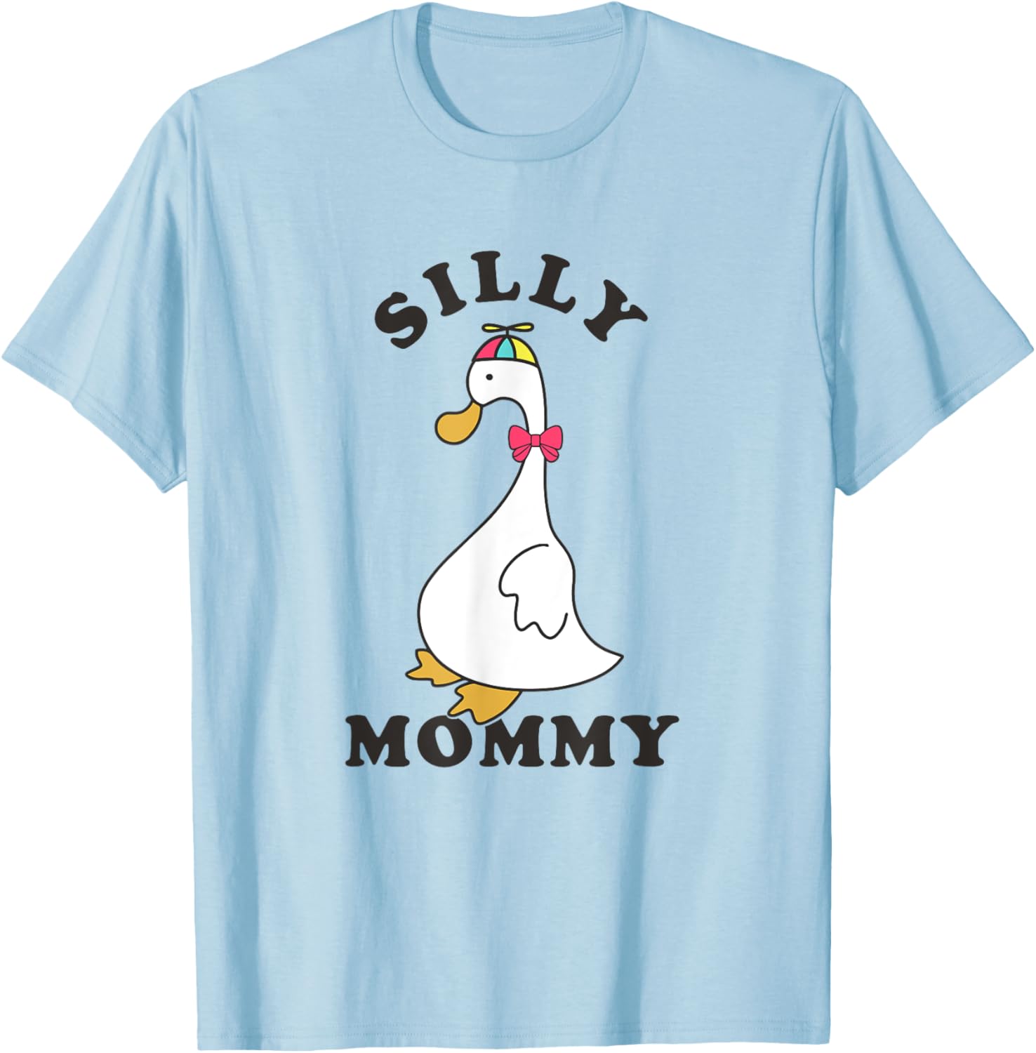 Silly Goose Mommy Funny Mom Silly Goose Mama T-Shirt - T-Shirt | Light Blue