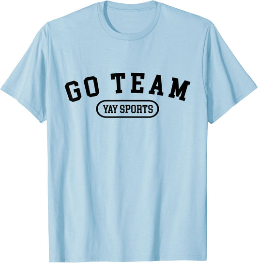 Yay Sports, Do The Win The Points, Go Sports T-Shirt - T-Shirt | Light Blue