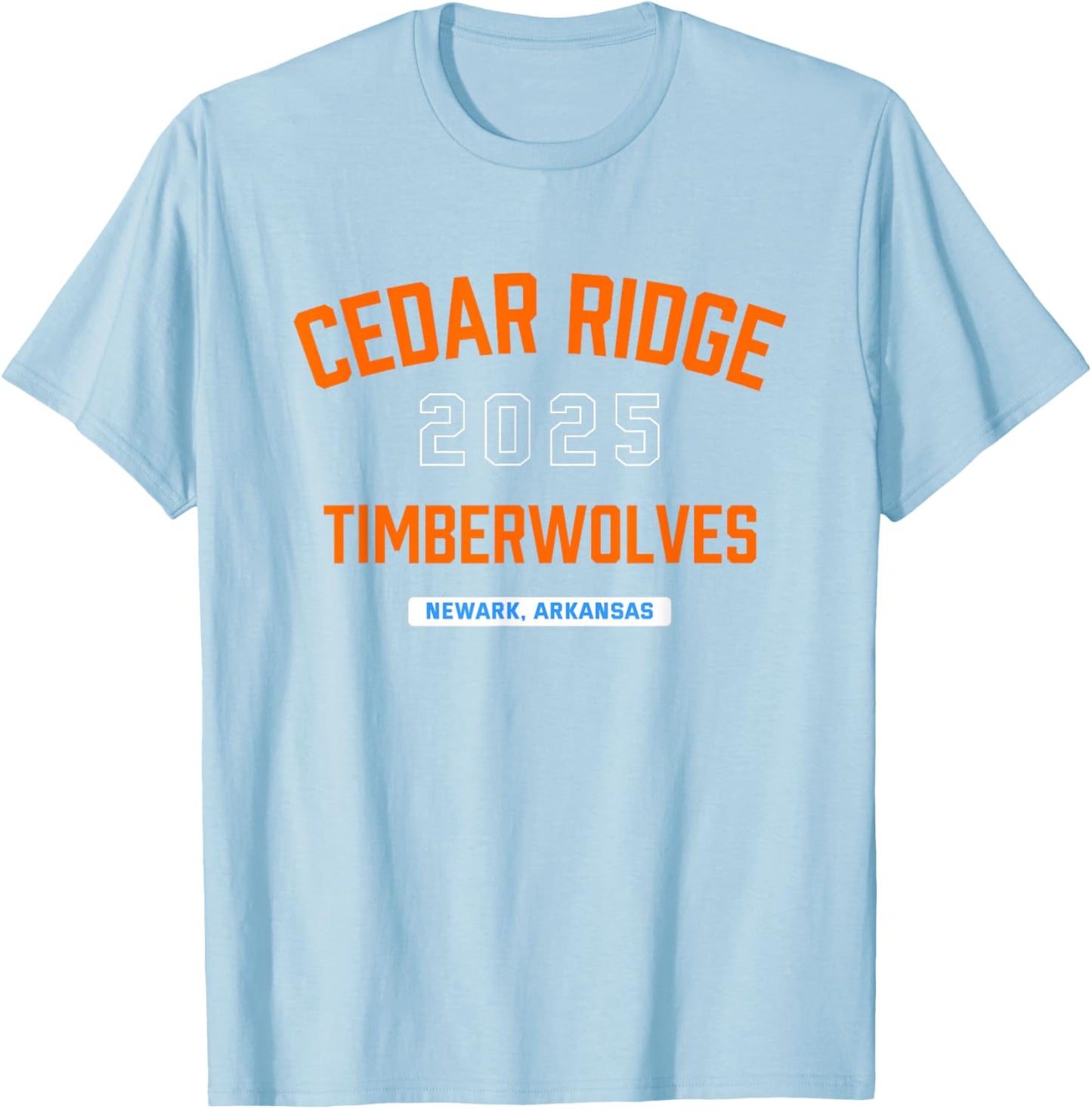 Cedar Ridge Timberwolves Newark, Arkansas 2025 T-Shirt - T-Shirt | Light Blue