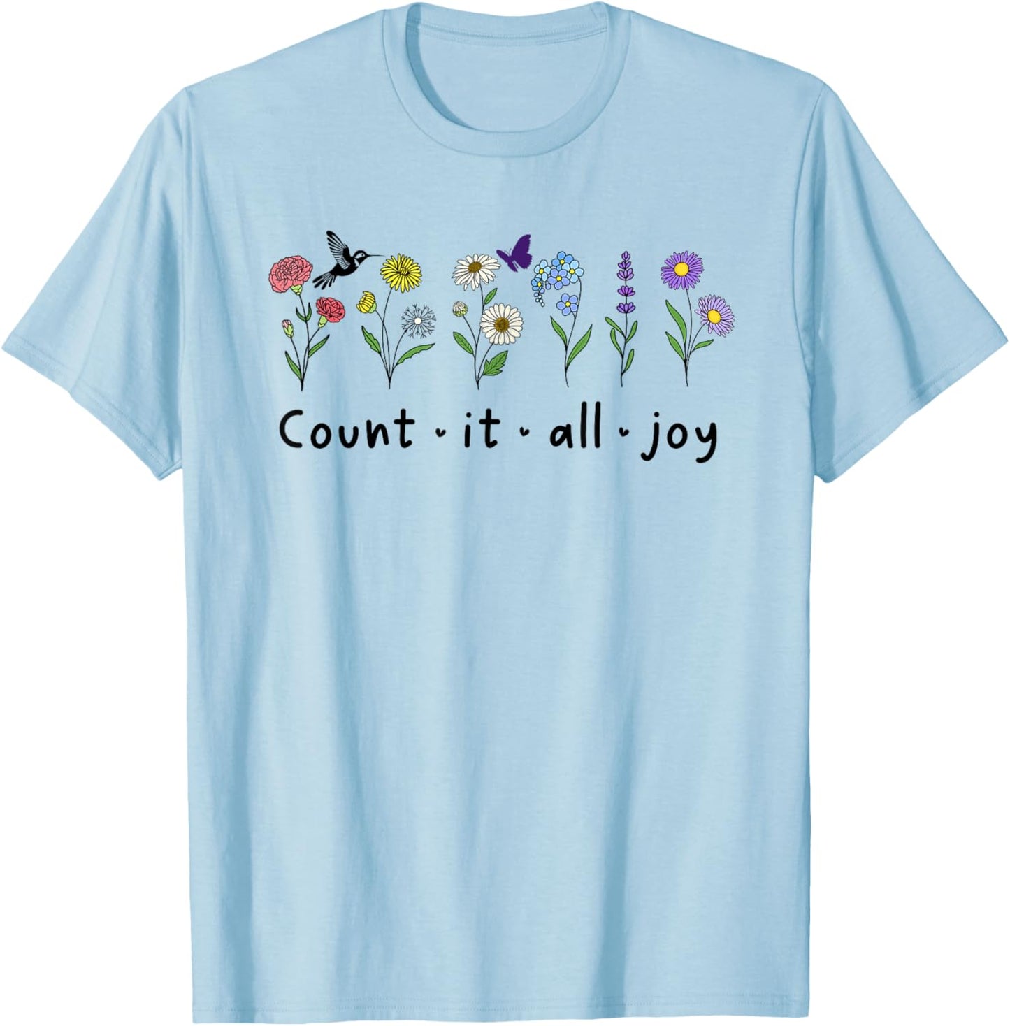 Count It All Joy Christian Bible Verse God Quotes James 1:2 T-Shirt - T-Shirt | Light Blue