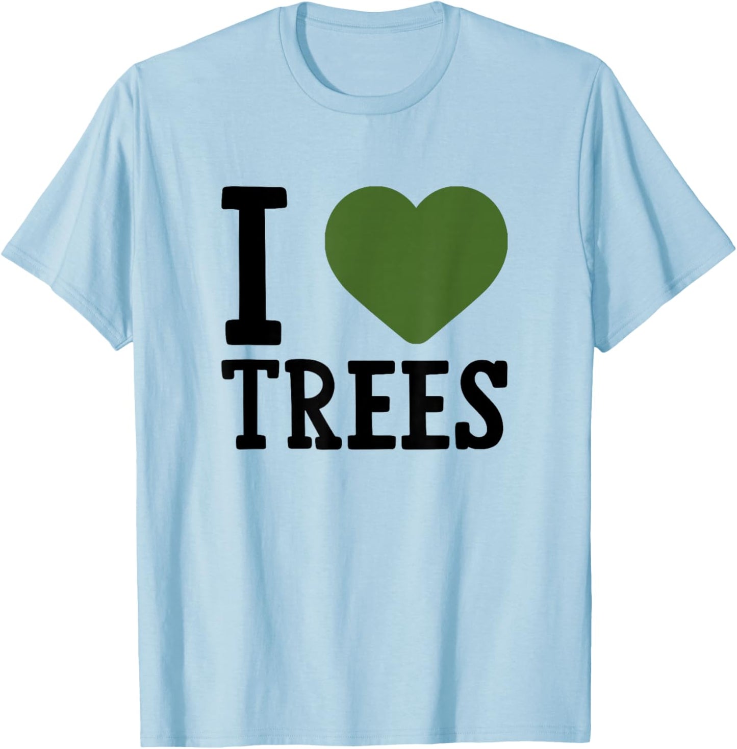 Kddrip Adventure I Love Trees, Tree Lover Day, Nature T-Shirt - T-Shirt | Light Blue