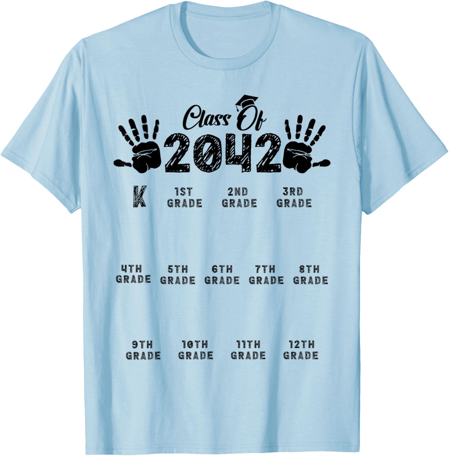 Class Of 2042 Grow With Me Handprint Kindergarten Teachers T-Shirt - T-Shirt | Light Blue