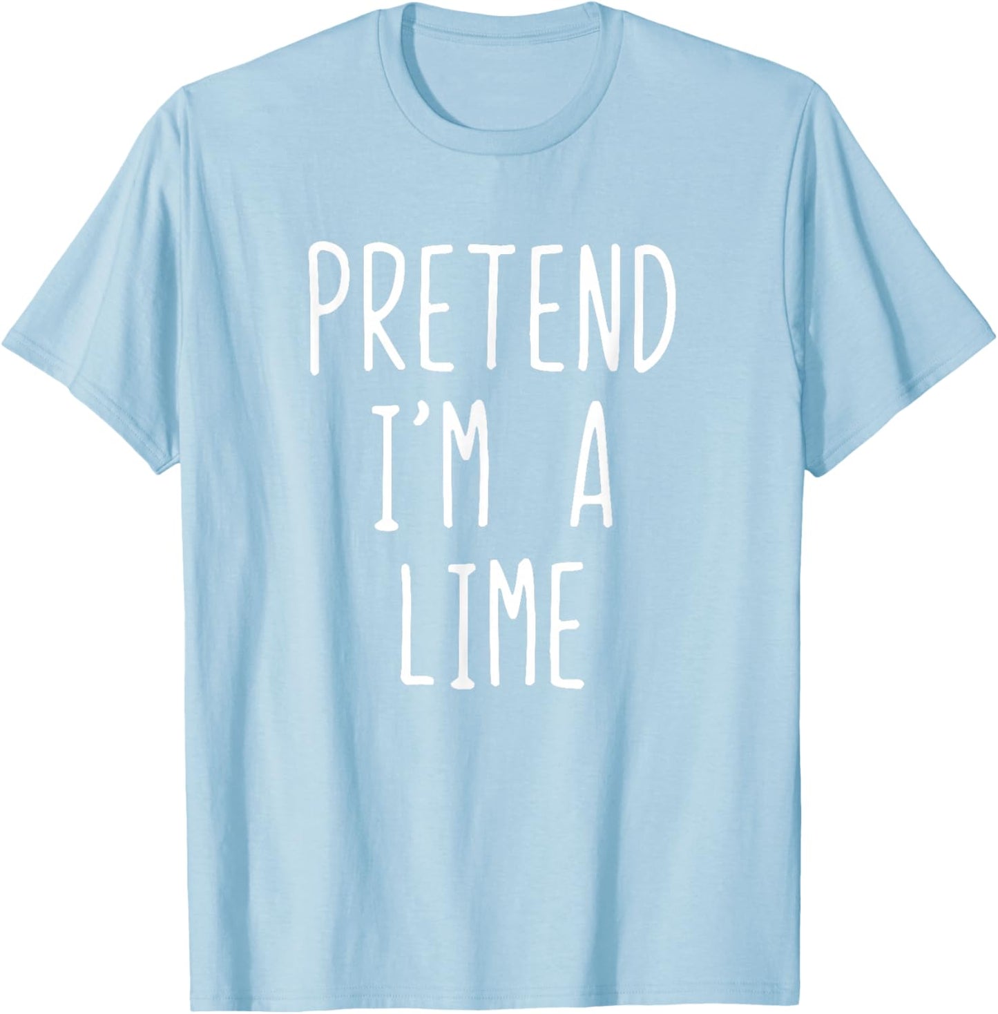 Pretend I'm A Lime Costume Halloween Funny Lazy Adult Kids T-Shirt - T-Shirt | Light Blue