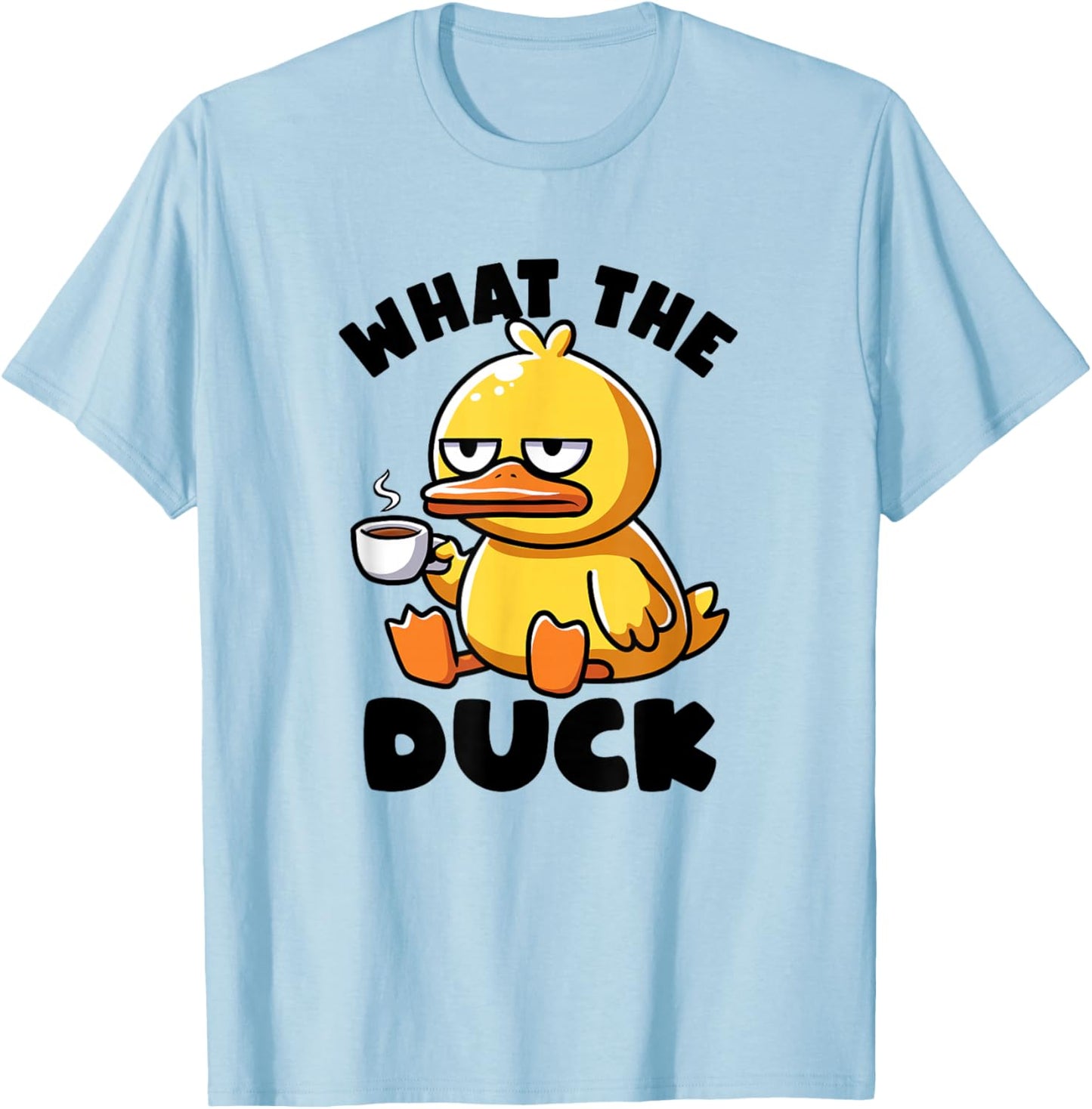 What The Duck Owner I Love Ducks Lover Funny Rubber Duck T-Shirt - T-Shirt | Light Blue