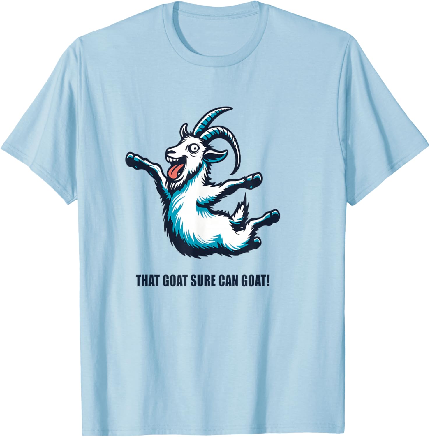 That Goat Sure Can Goat Simulator T-Shirt - T-Shirt | Light Blue