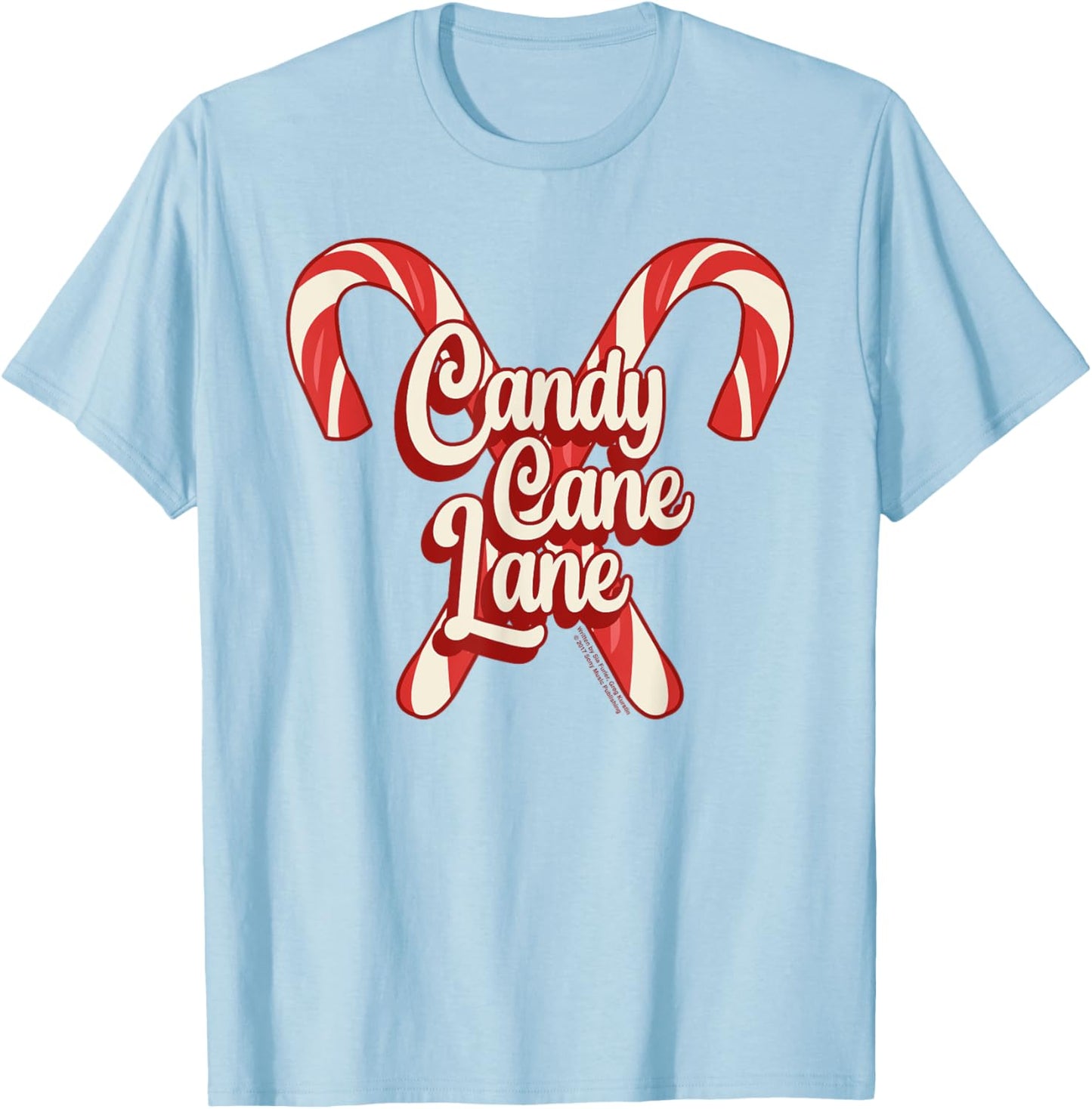 Candy Cane Lane Christmas Sia Lyric T-Shirt - T-Shirt | Light Blue