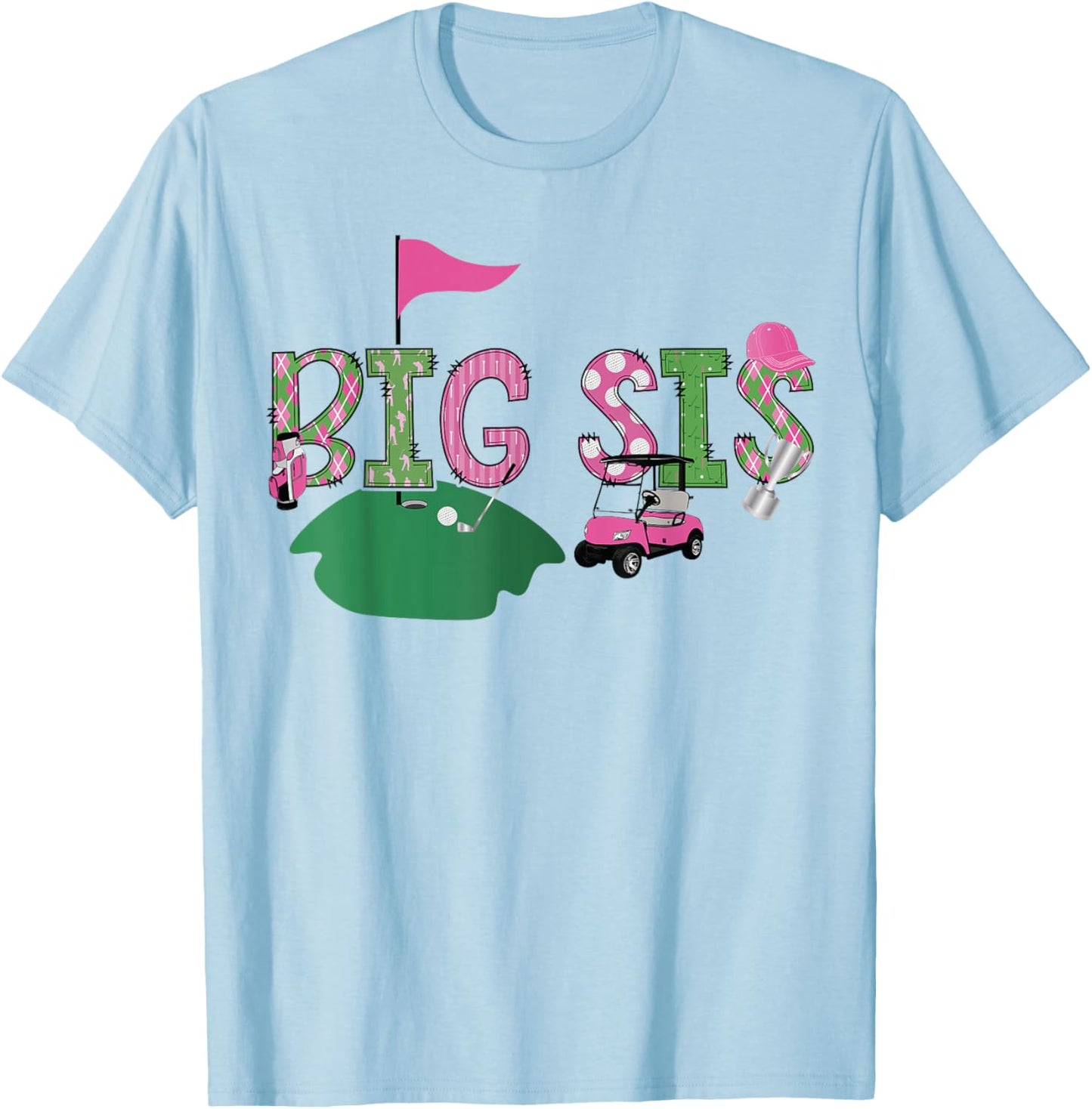 Golf Big Sis Hole In One Golf 1St Birthday Party T-Shirt - T-Shirt | Light Blue