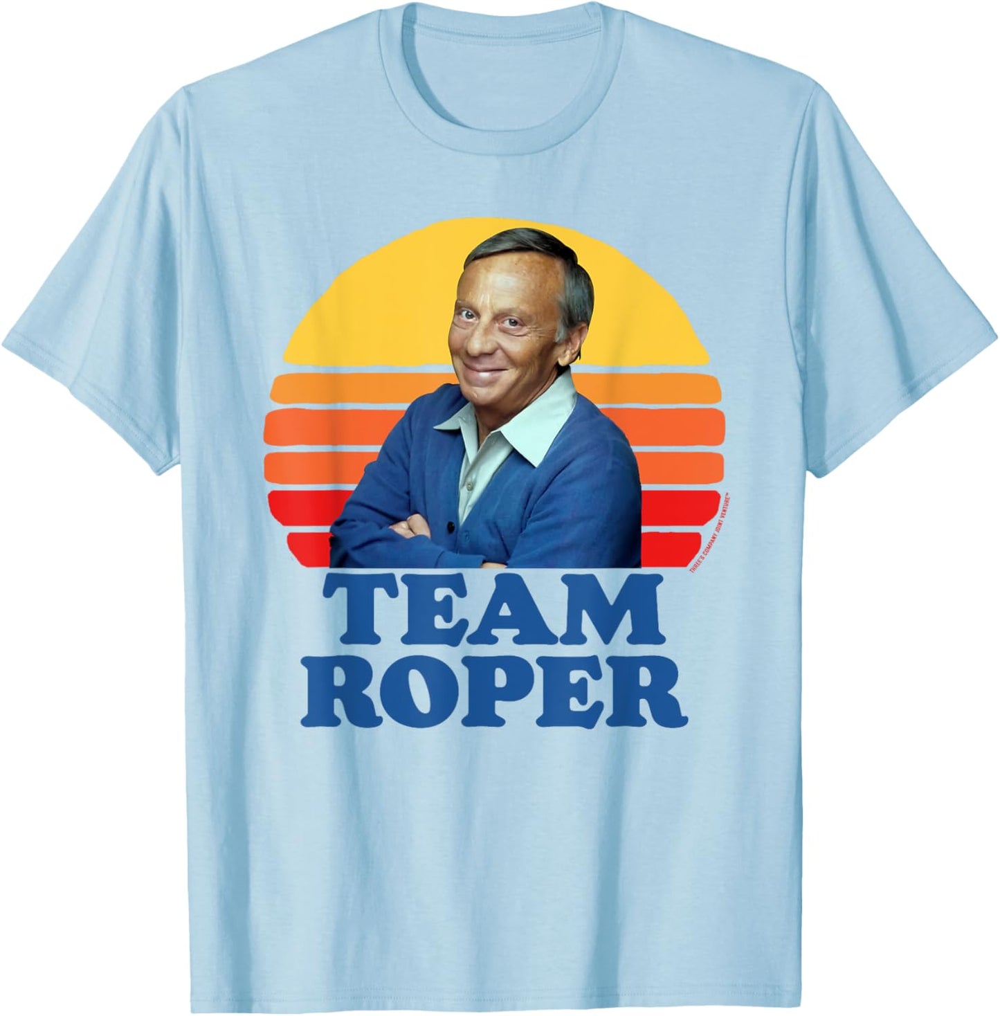 Team Roper Funny Stanley Mr. Roper Three's Company T-Shirt - T-Shirt | Light Blue