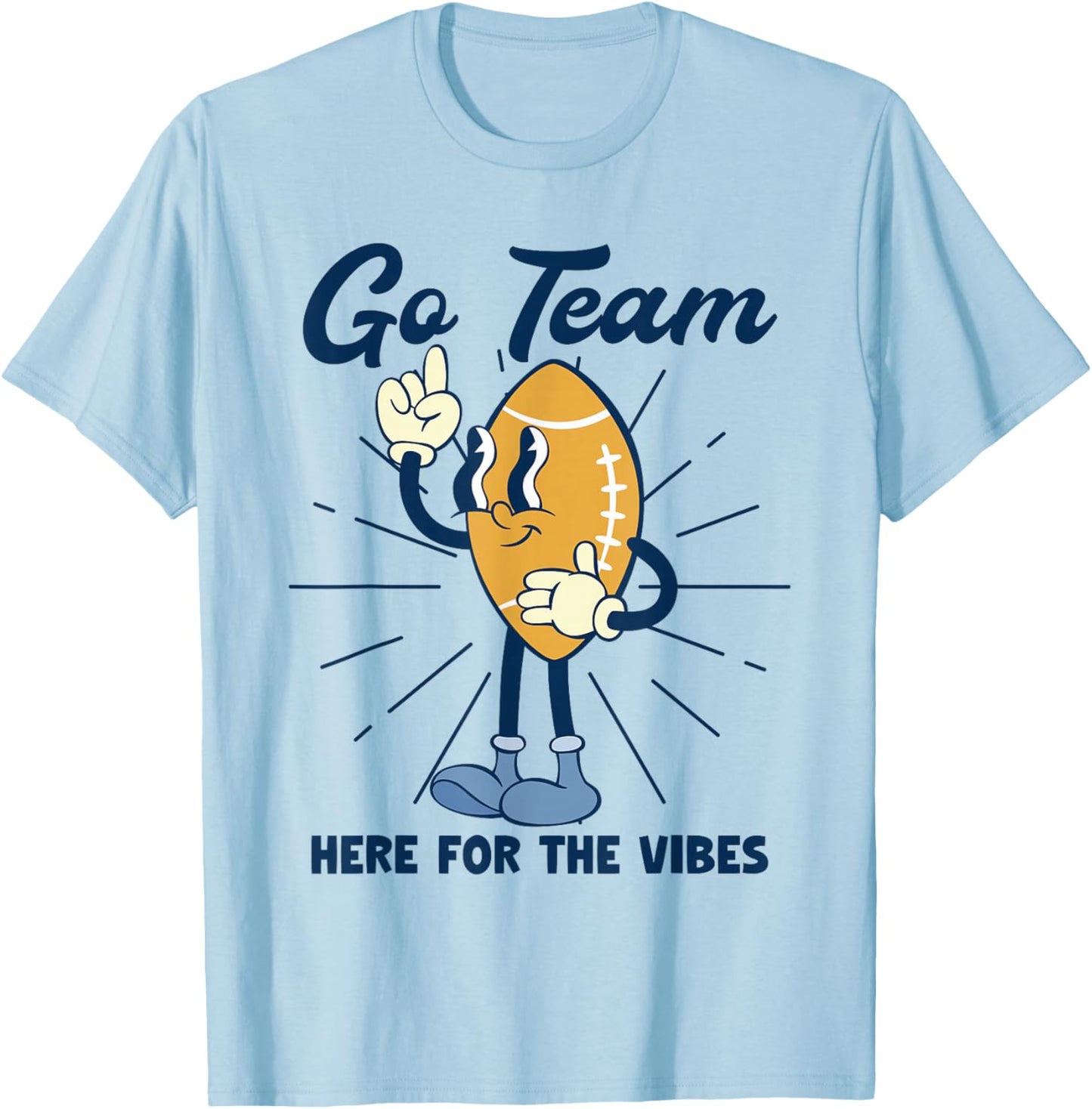 Yay Go Sports Team Funny I Just Hope Both Teams Have Fun T-Shirt - T-Shirt | Light Blue