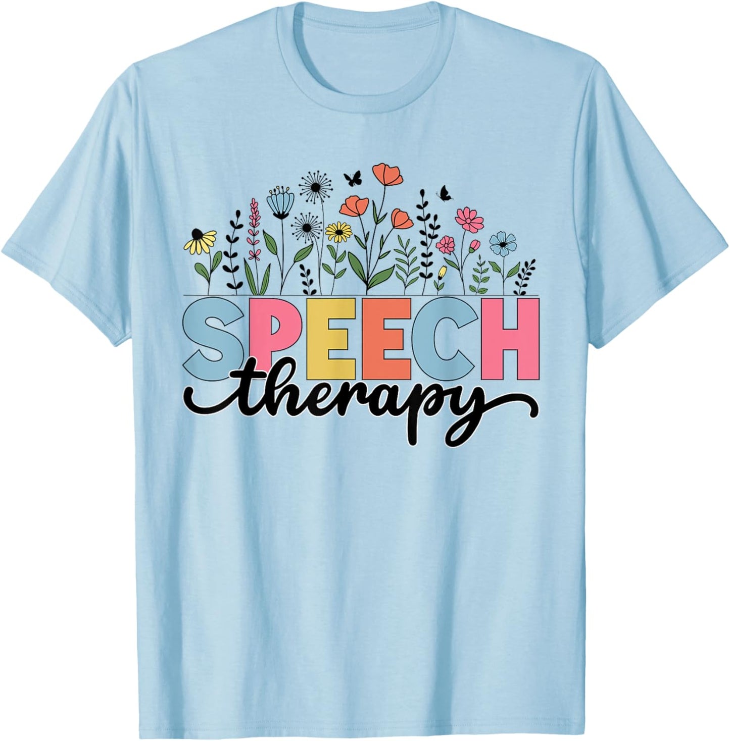 Retro Speech Therapy Flower Speech Therapist Pathologist SLP T-Shirt - T-Shirt | Light Blue