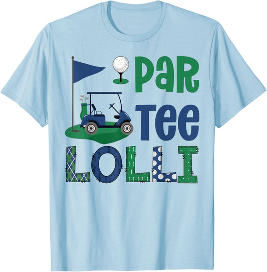 Par- Lolli Golf Lover Birthday Party Family Matching T-Shirt - T-Shirt | Light Blue