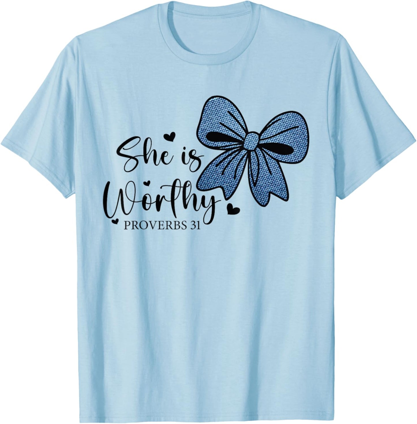 She is Worthy Bow Women's Christian Coquette Girly Faith T-Shirt - T-Shirt | Light Blue