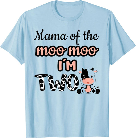 Mama of the Moo Moo I'm Two Cow Farm Animal 2nd Birthday T-Shirt - T-Shirt | Light Blue