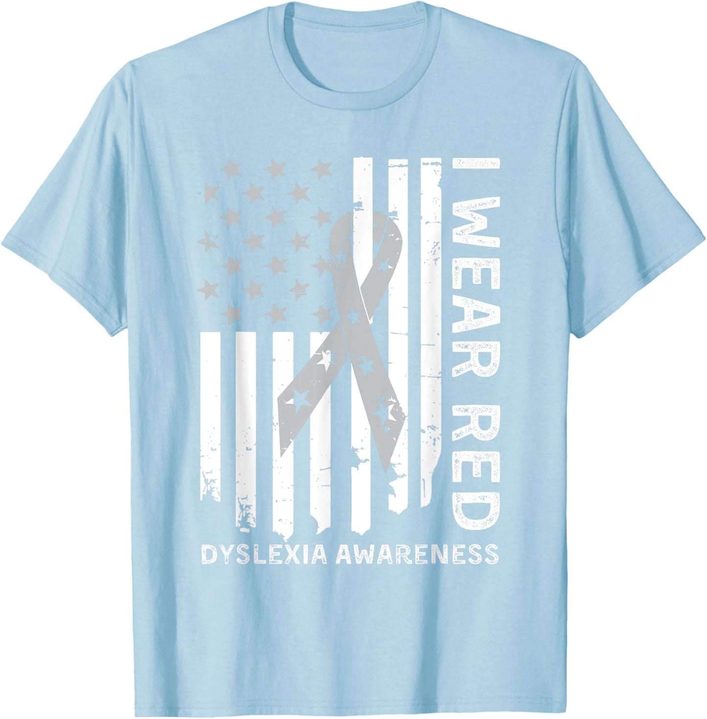 I Wear Red For Dyslexia Awareness Month Dyslexia Flag T-Shirt - T-Shirt | Light Blue