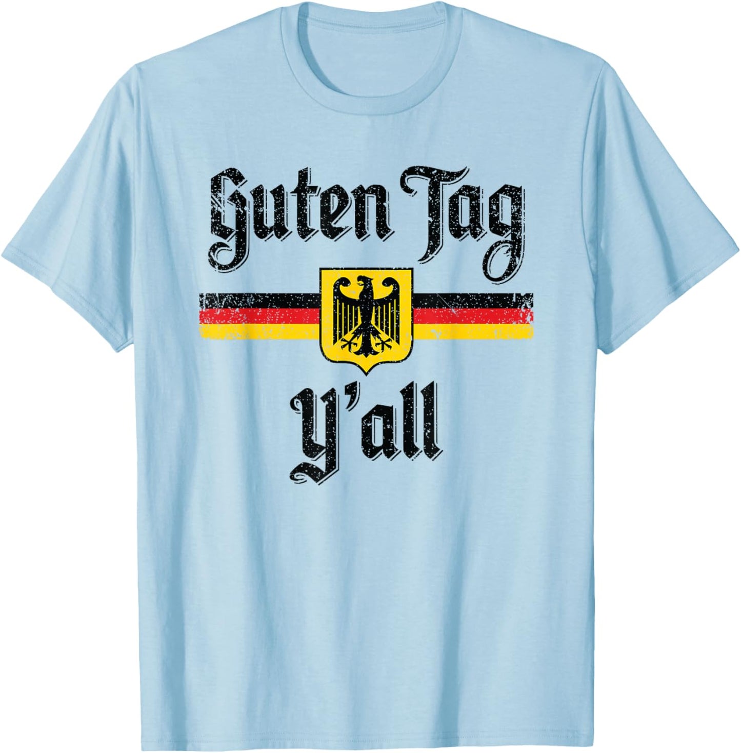 Oktoberfest German Flag Guten Tag Y'all T-Shirt - T-Shirt | Light Blue