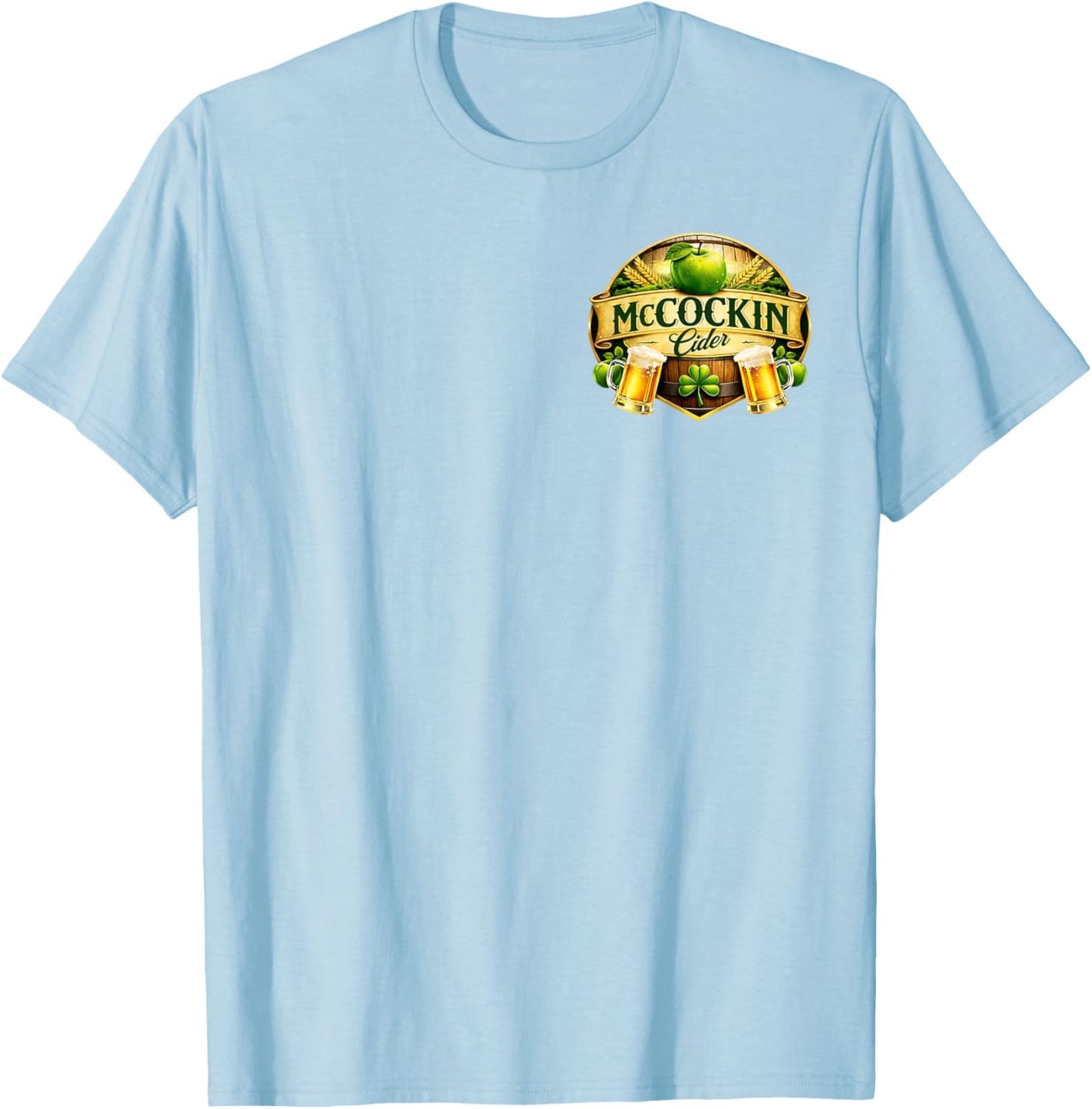 McCockin Cider McCain Funny St Patrick’s Day Adult Humor T-Shirt - T-Shirt | Light Blue