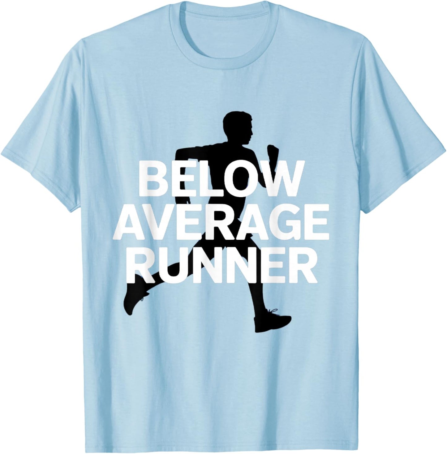 Below Average Runner T-Shirt - T-Shirt | Light Blue