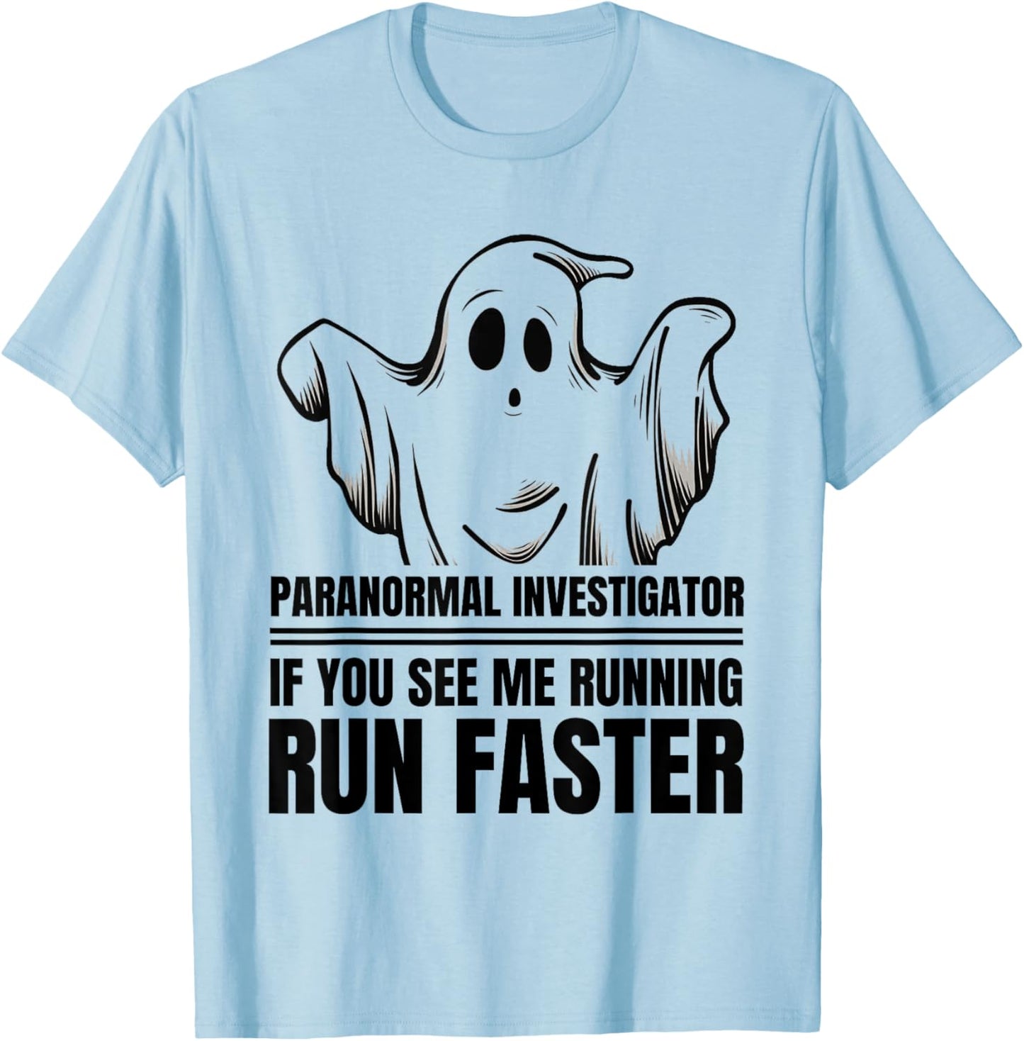 Ghost Adventures Hunter Hunting Paranormal Investigator T-Shirt - T-Shirt | Light Blue