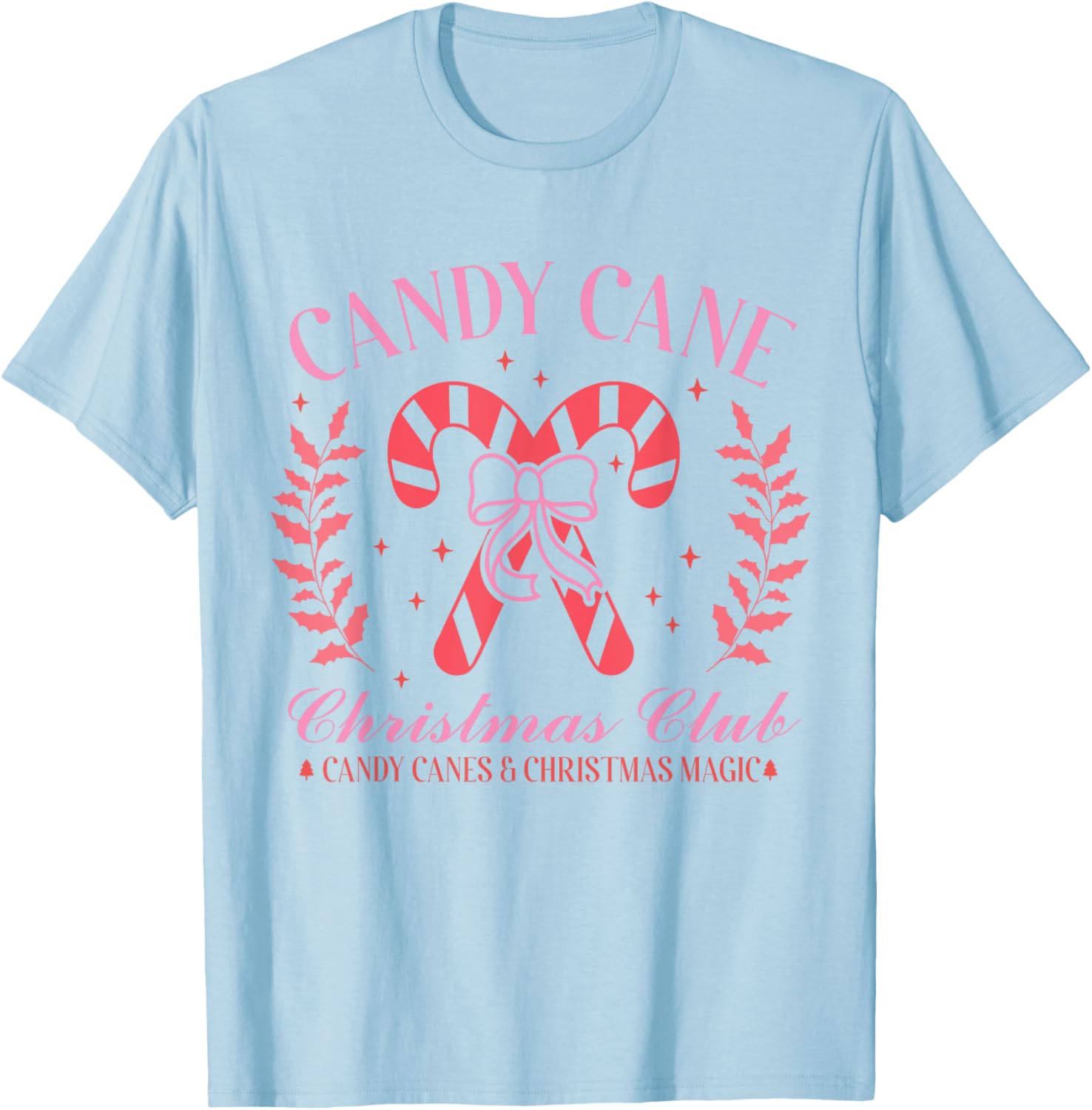 Candy Cane Christmas Club Shirt Festive Holiday Candy Canes T-Shirt - T-Shirt | Light Blue