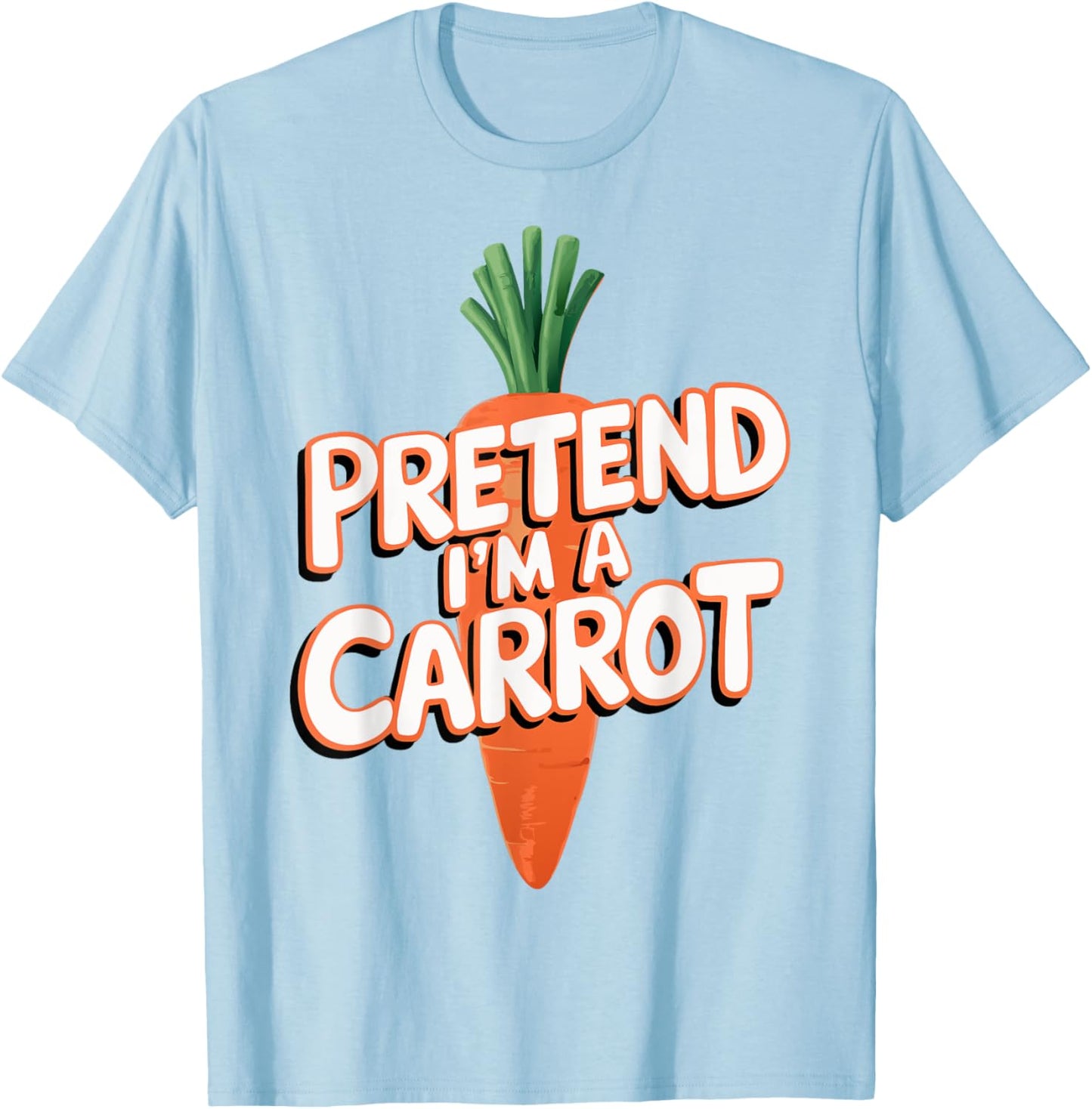 Pretend I'm A Carrot T-Shirt - T-Shirt | Light Blue