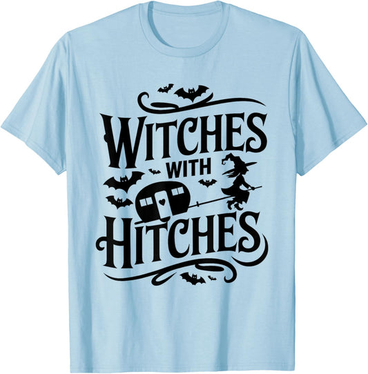 Witches With Hitches Funny Halloween Camping Witches T-Shirt - T-Shirt | Light Blue