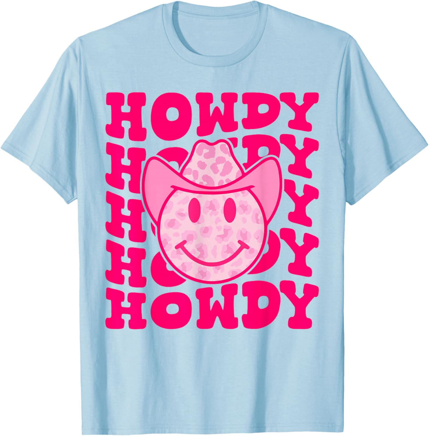 Pink Howdy Smile Face Rodeo Western Country Southern Cowgirl T-Shirt - T-Shirt | Light Blue