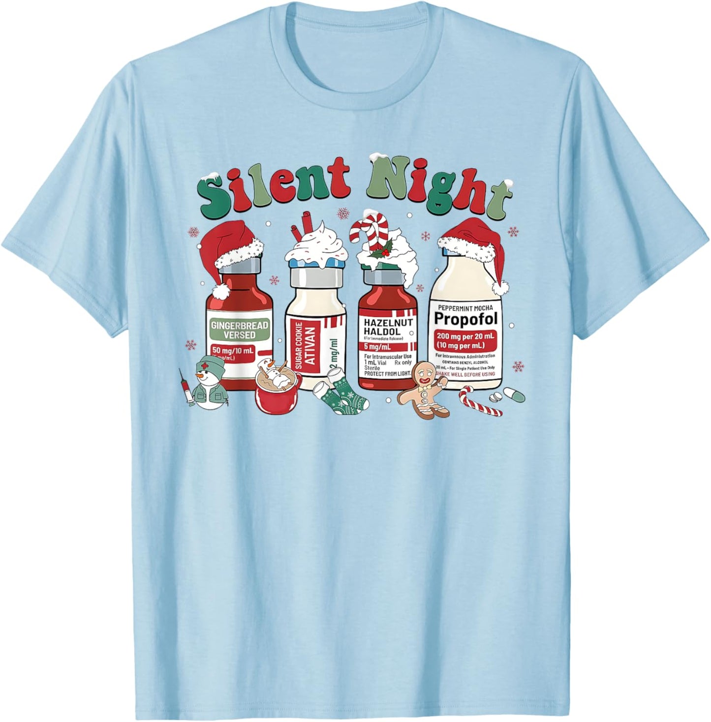Peppermint Mocha Propofol Silent Night Christmas Nurse ICU T-Shirt - T-Shirt | Light Blue