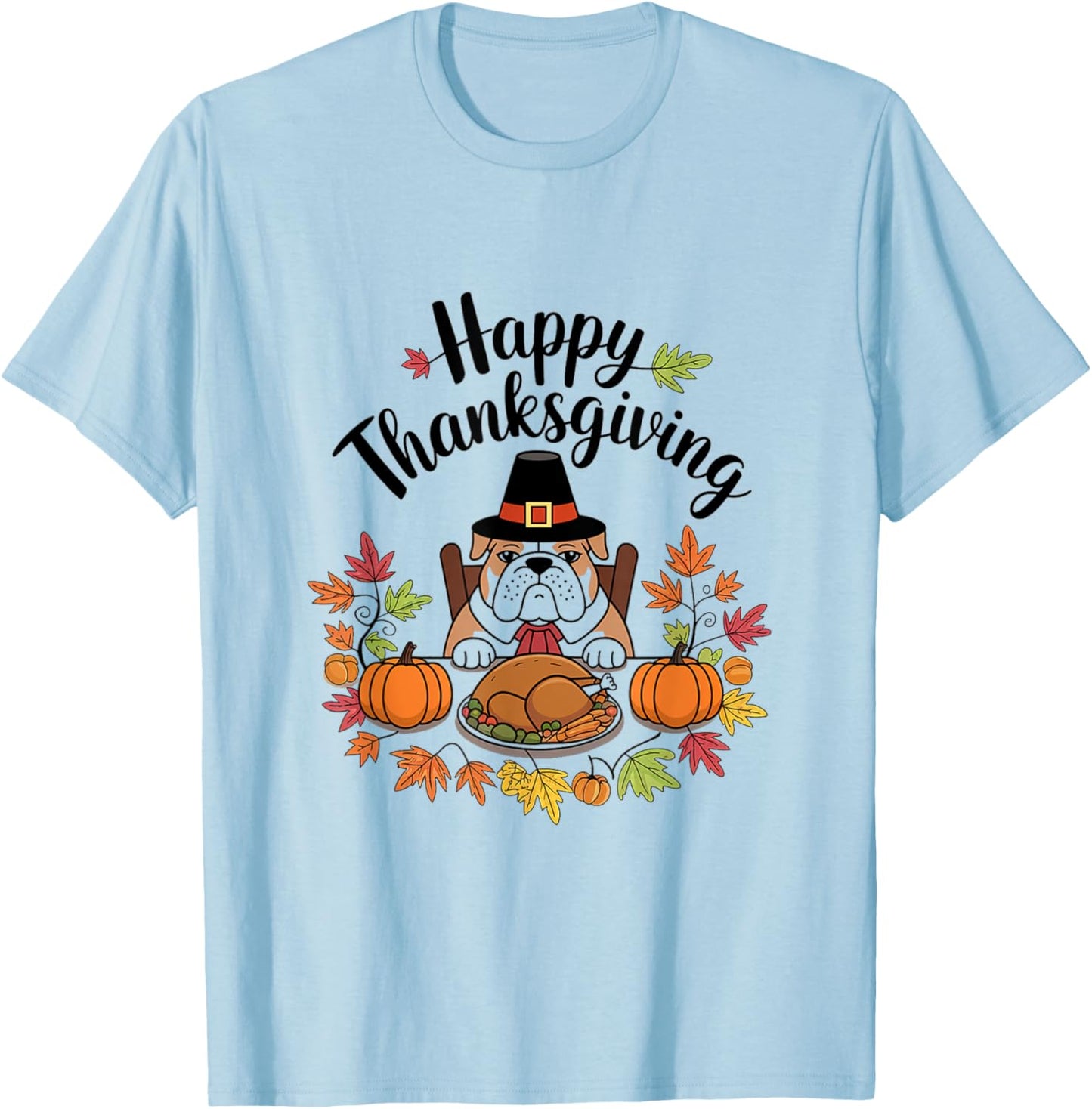 Lovers Cute Pug Turkey Dish Happy Funny Thanksgiving Gift T-Shirt - T-Shirt | Light Blue
