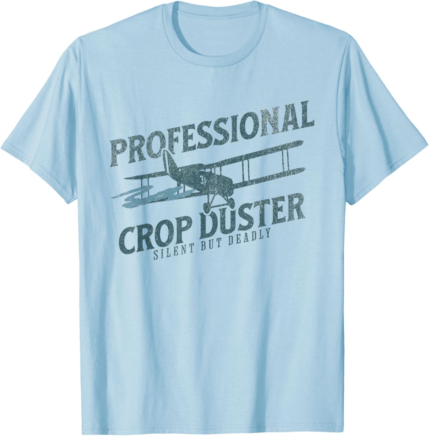Funny Fart Joke - Professional Crop Duster T-Shirt - T-Shirt | Light Blue