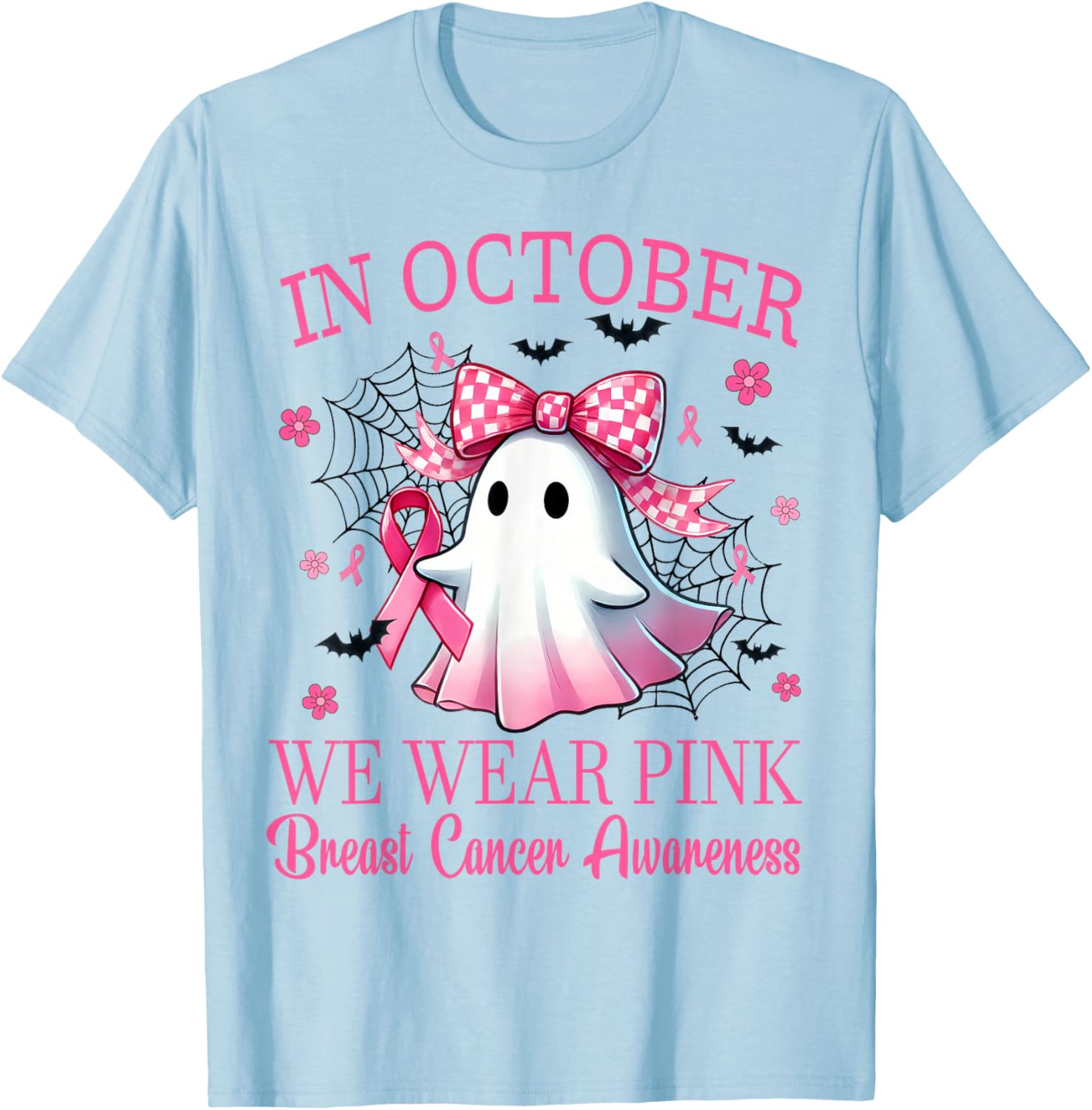 In October We Wear Pink Breast Cancer Awareness T-Shirt - T-Shirt | Light Blue
