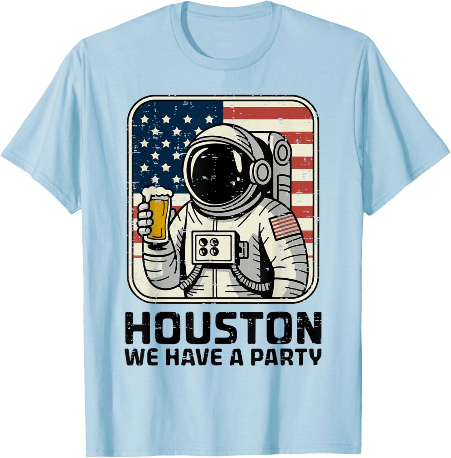 Houston We Have a Party Patriotic Astronaut American Flag T-Shirt - T-Shirt | Light Blue