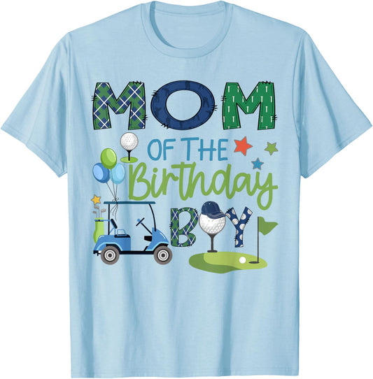 Mom Of The Birthday Boy Hole in One Golf Sport T-Shirt - T-Shirt | Light Blue