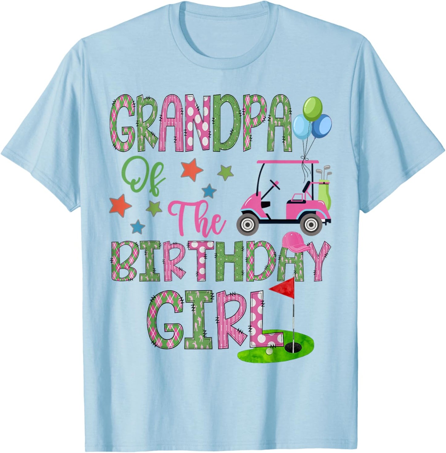 Grandpa Of The Birthday Girl Hole In One Golf 1St Bday T-Shirt - T-Shirt | Light Blue