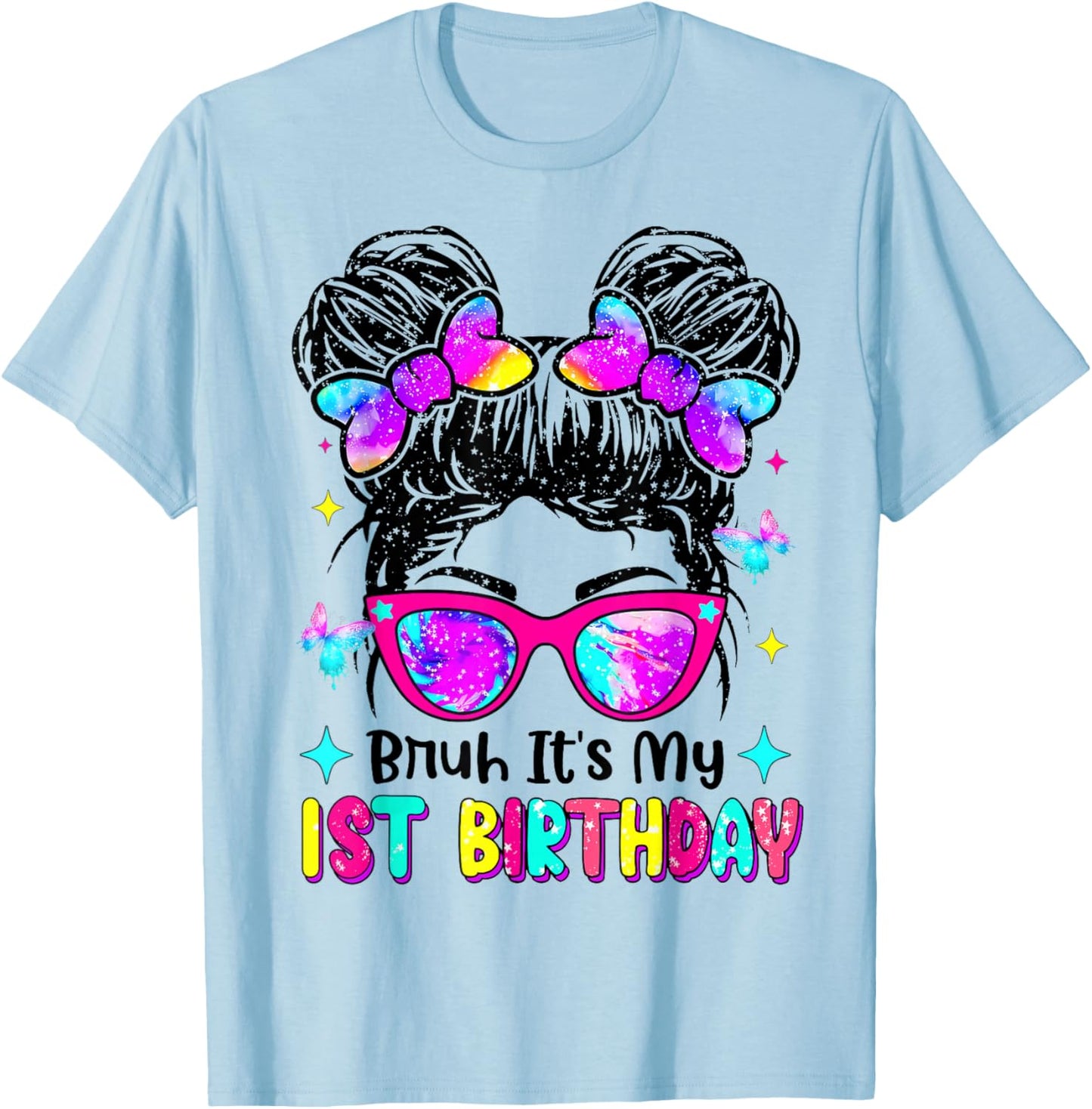 Retro Bruh It's My 1st Birthday Messy Bun Girl T-Shirt - T-Shirt | Light Blue