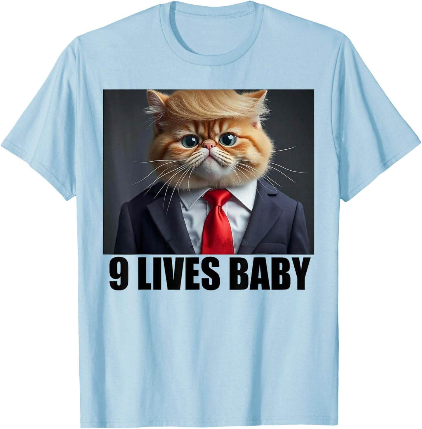Cat Trump 9 Lives Baby Men Women T-Shirt - T-Shirt | Light Blue