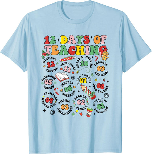 12 Days Of Teaching Groovy Christmas New Teacher Xmas Party T-Shirt - T-Shirt | Light Blue